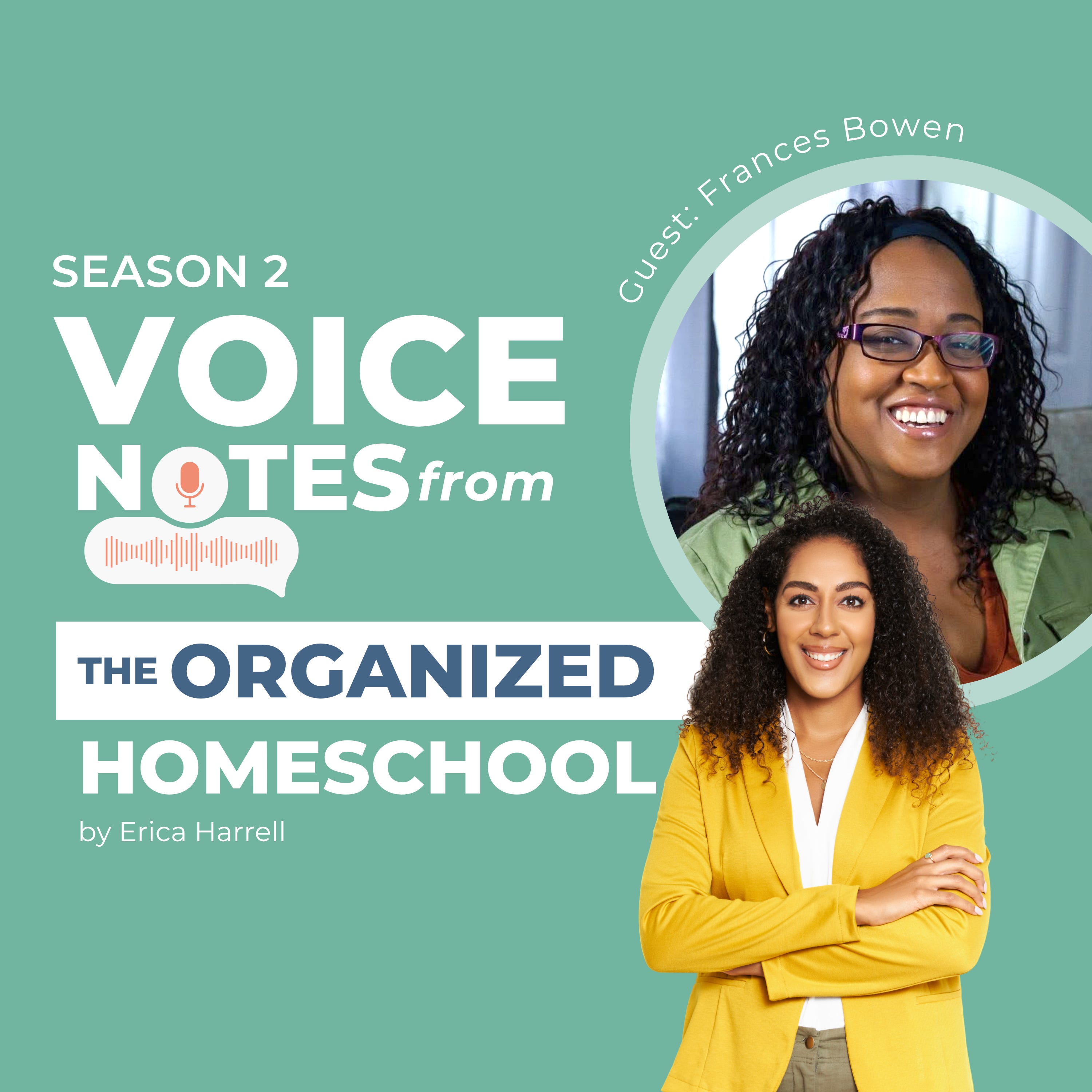 Voice Notes from the Organized Homeschool
