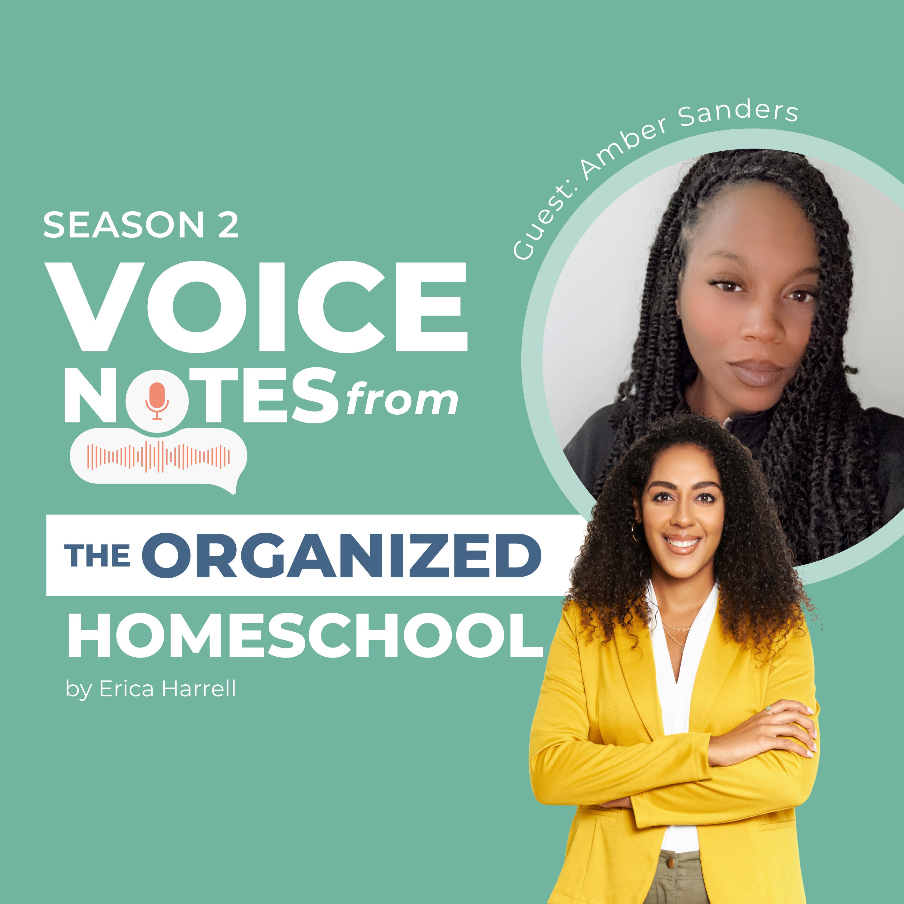 Voice Notes from the Organized Homeschool