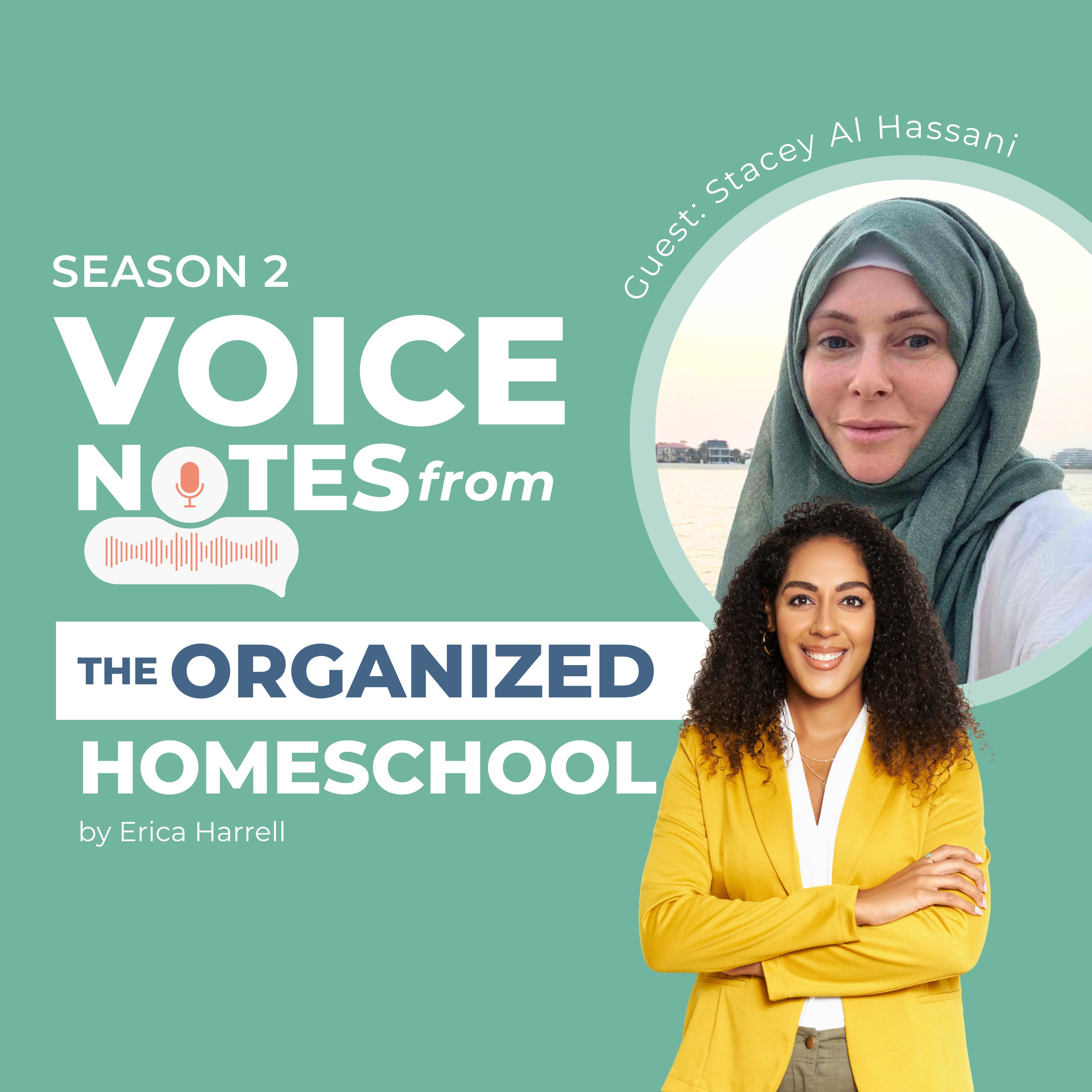 Voice Notes from the Organized Homeschool