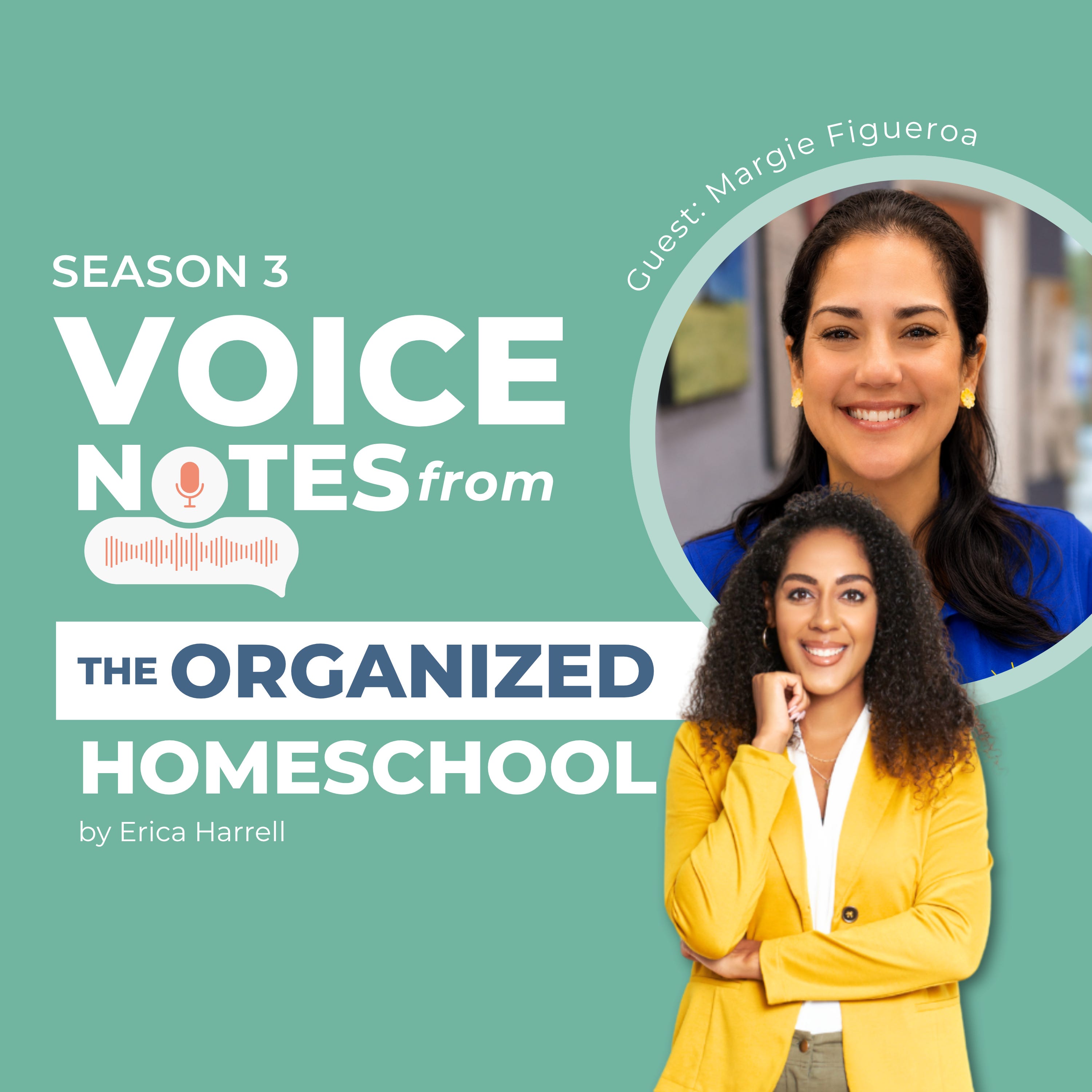 Voice Notes from the Organized Homeschool