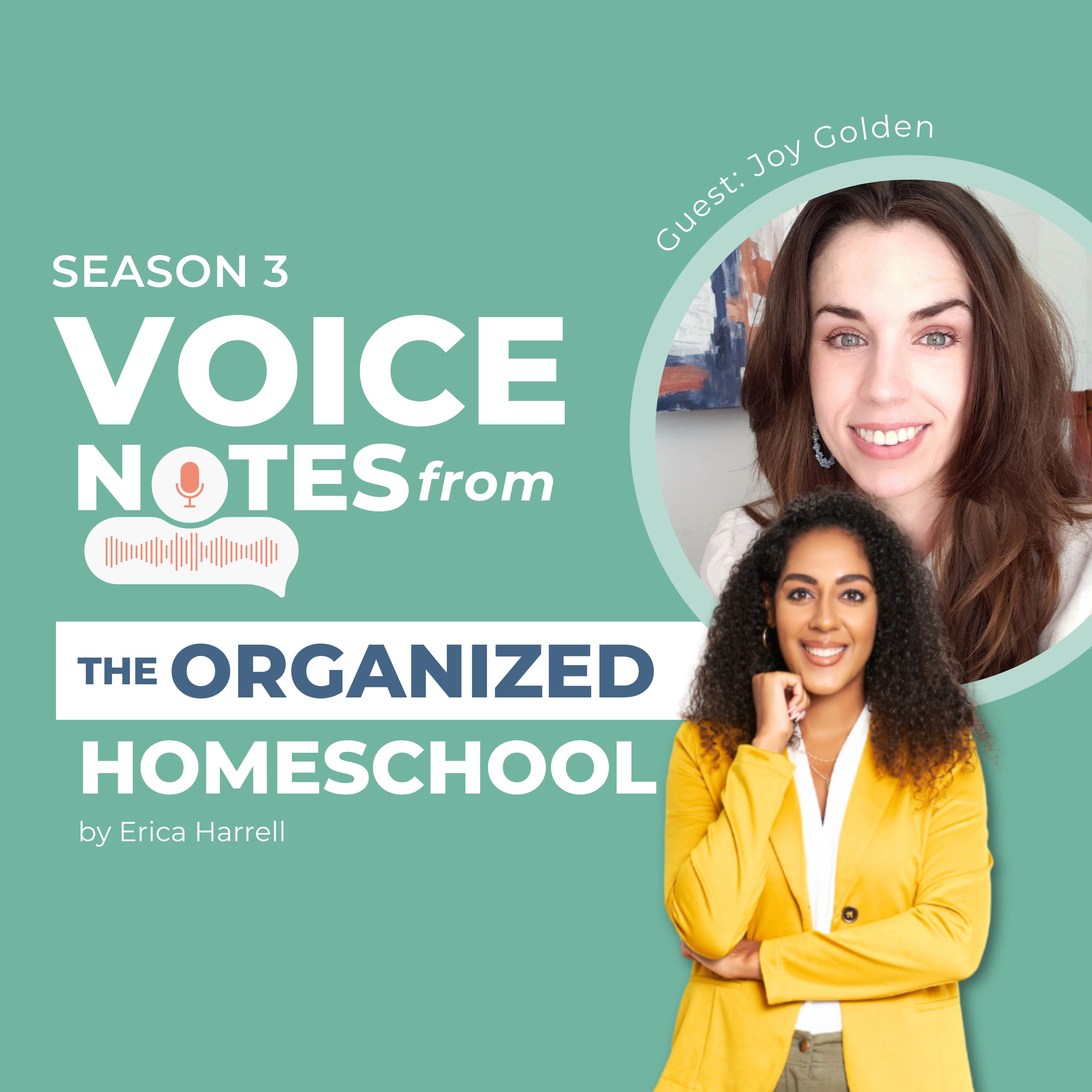 Voice Notes from the Organized Homeschool