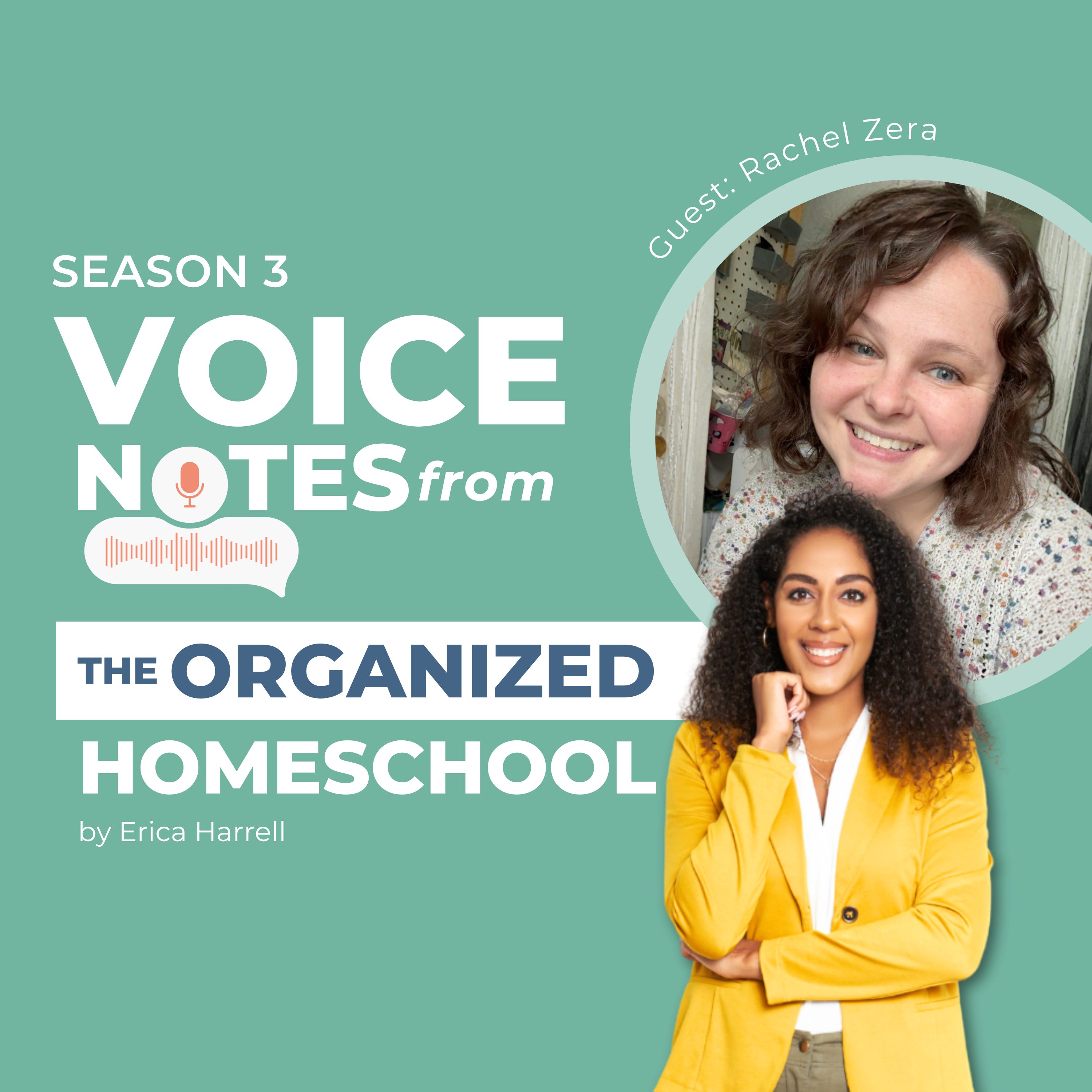 Voice Notes from the Organized Homeschool