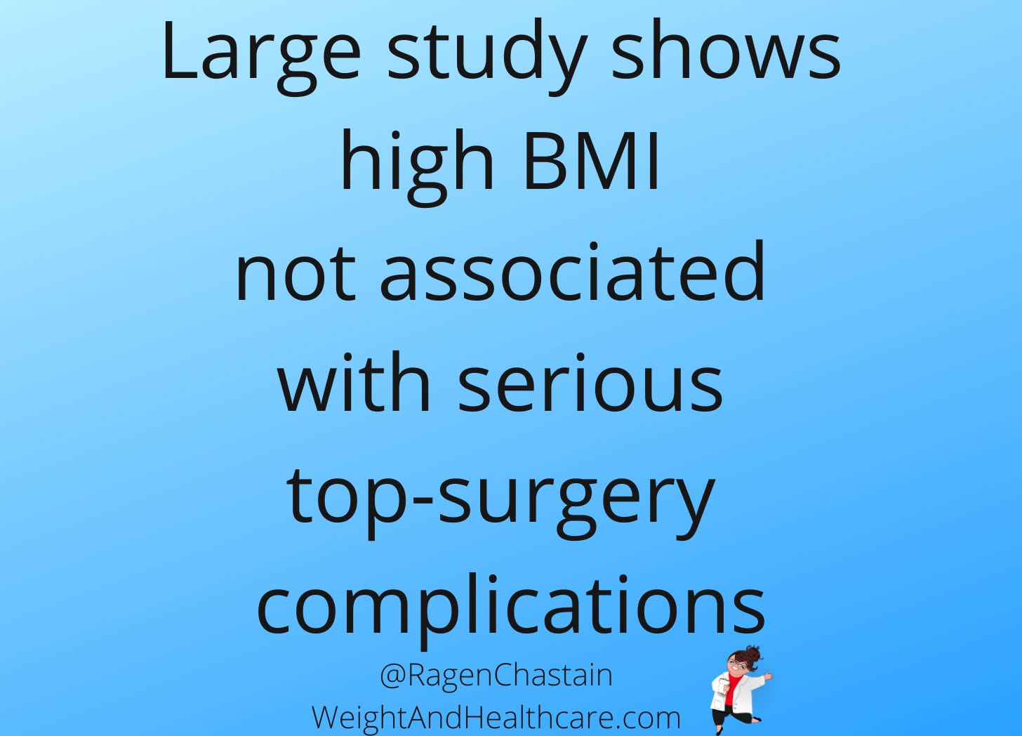 Large study shows high BMI not associated with serious top-surgery complications