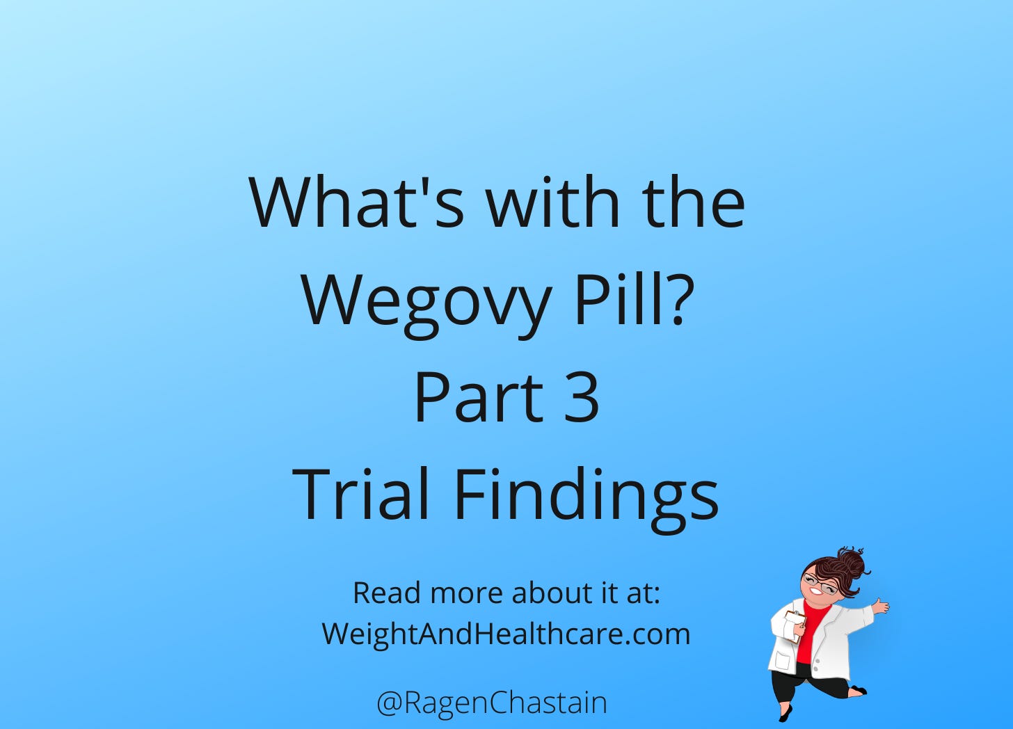 What's with the Wegovy Pill - Part 3 Trial Findings