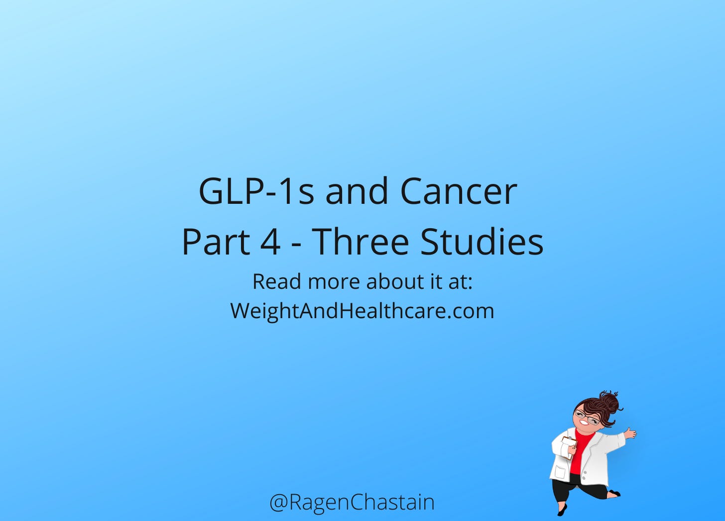 GLP-1s and Cancer Part 4 - Three Studies episode artwork
