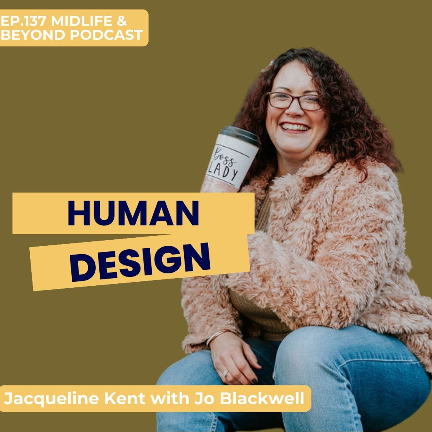 Human Design with Jacqueline Kent episode artwork