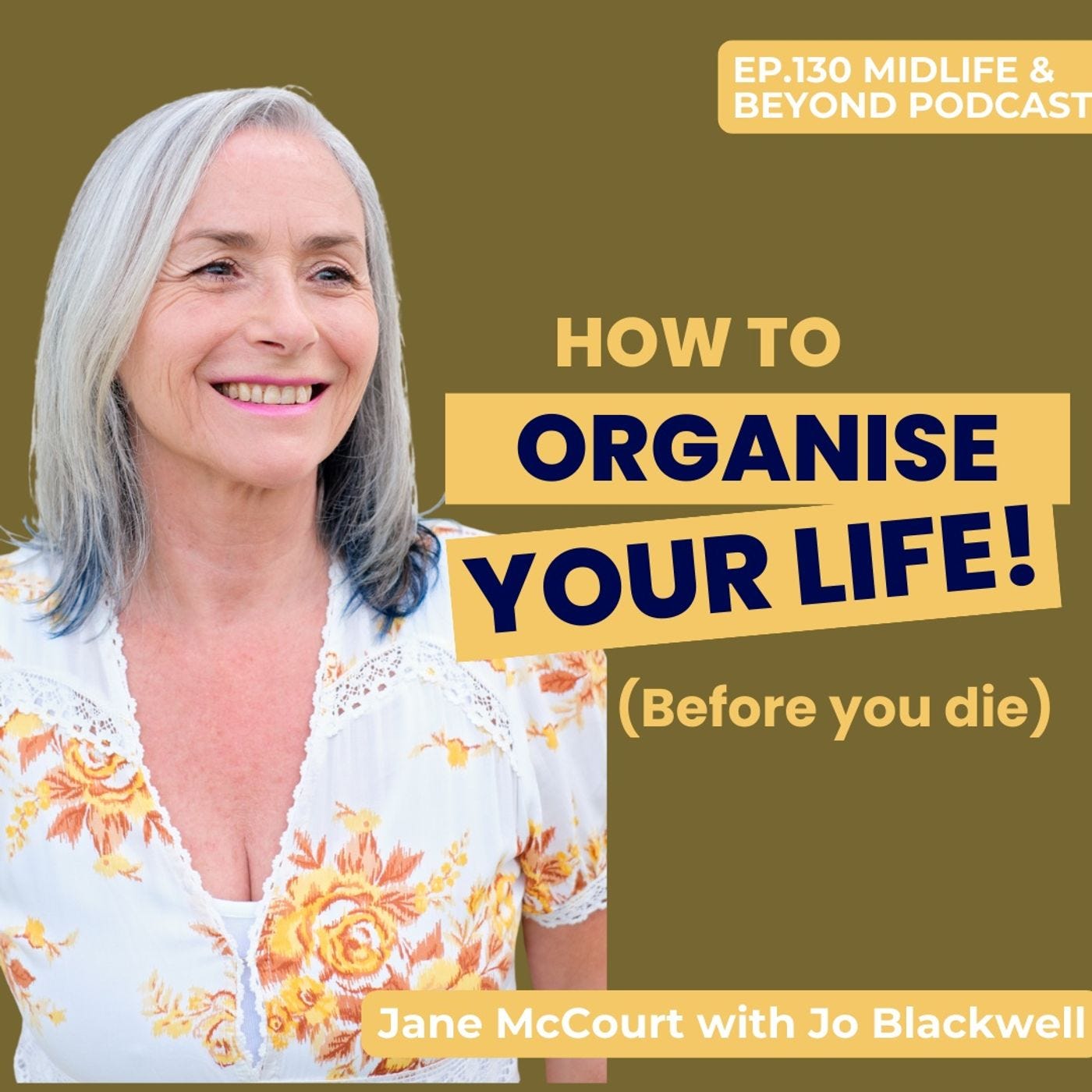 How to Organise your Life (before you die) episode artwork