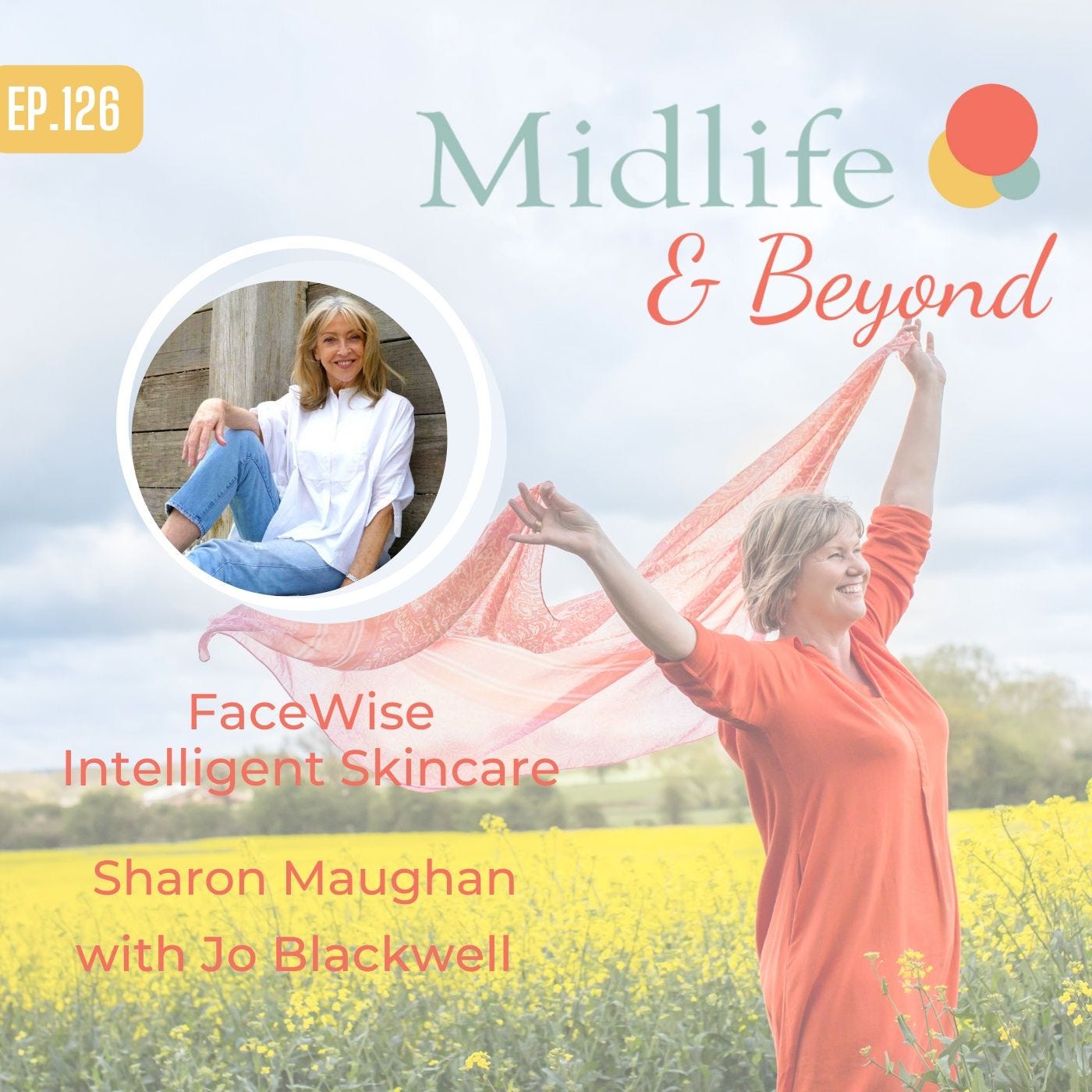 FaceWise Intelligent Skincare with Sharon Maughan episode artwork