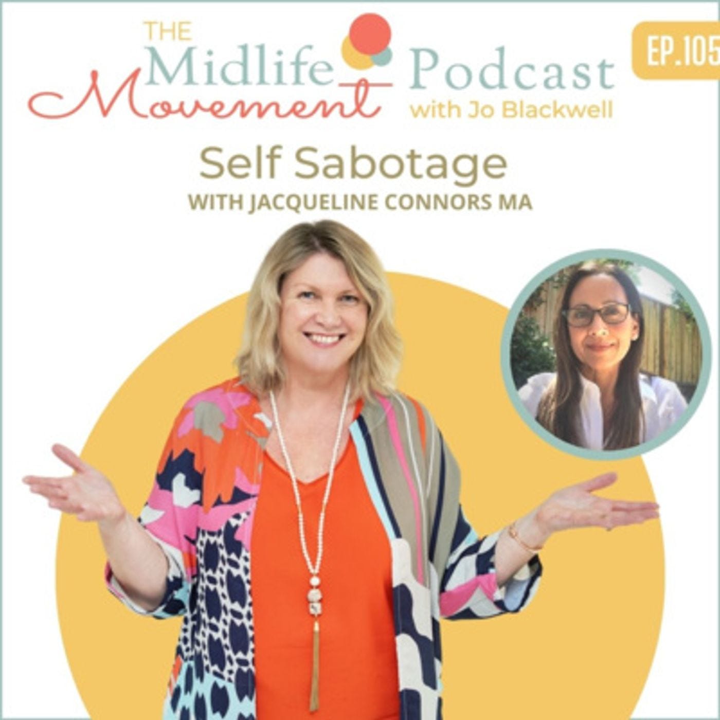 Self Sabotage with Jacqueline Connors MA episode artwork