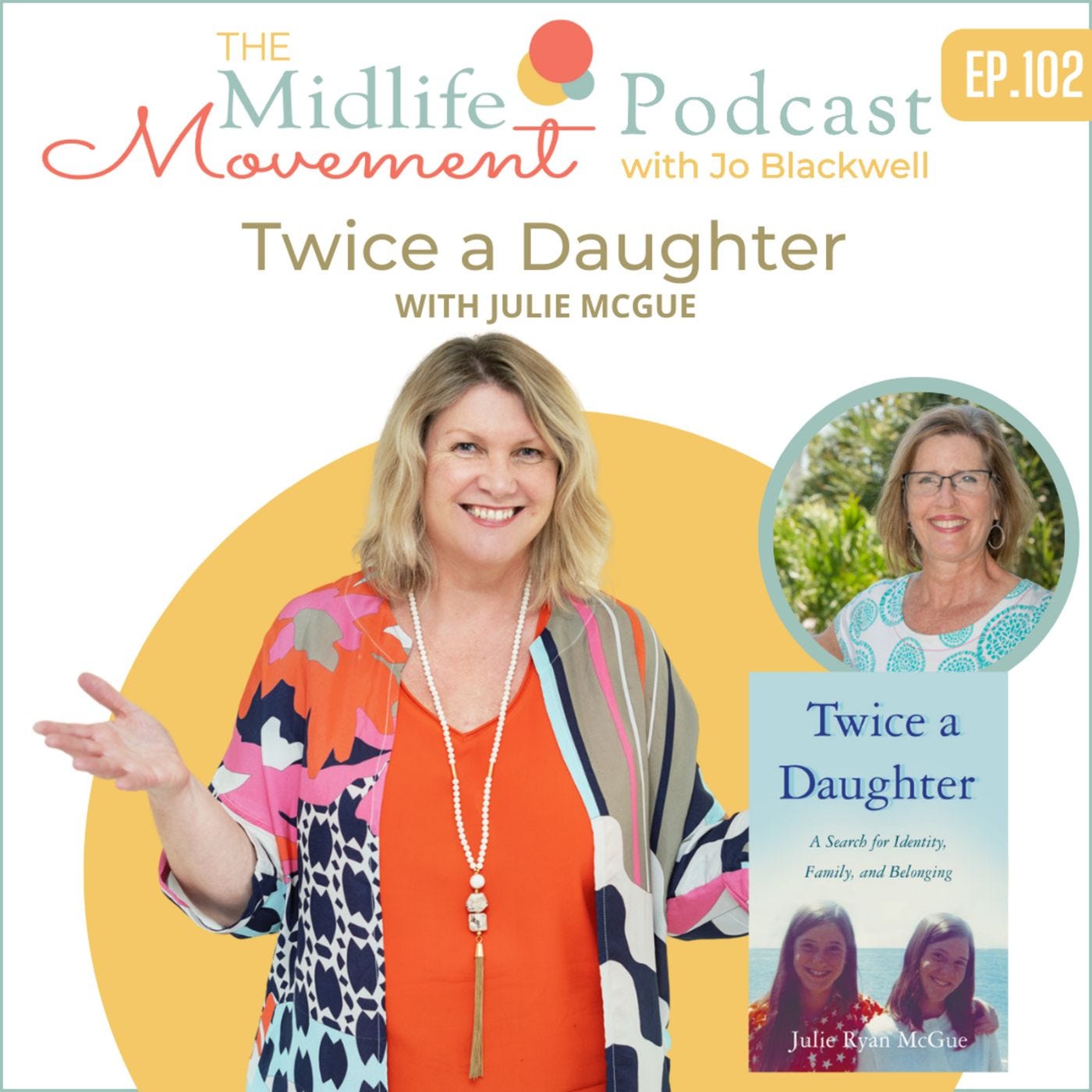 Twice a Daughter with Julie McGue episode artwork