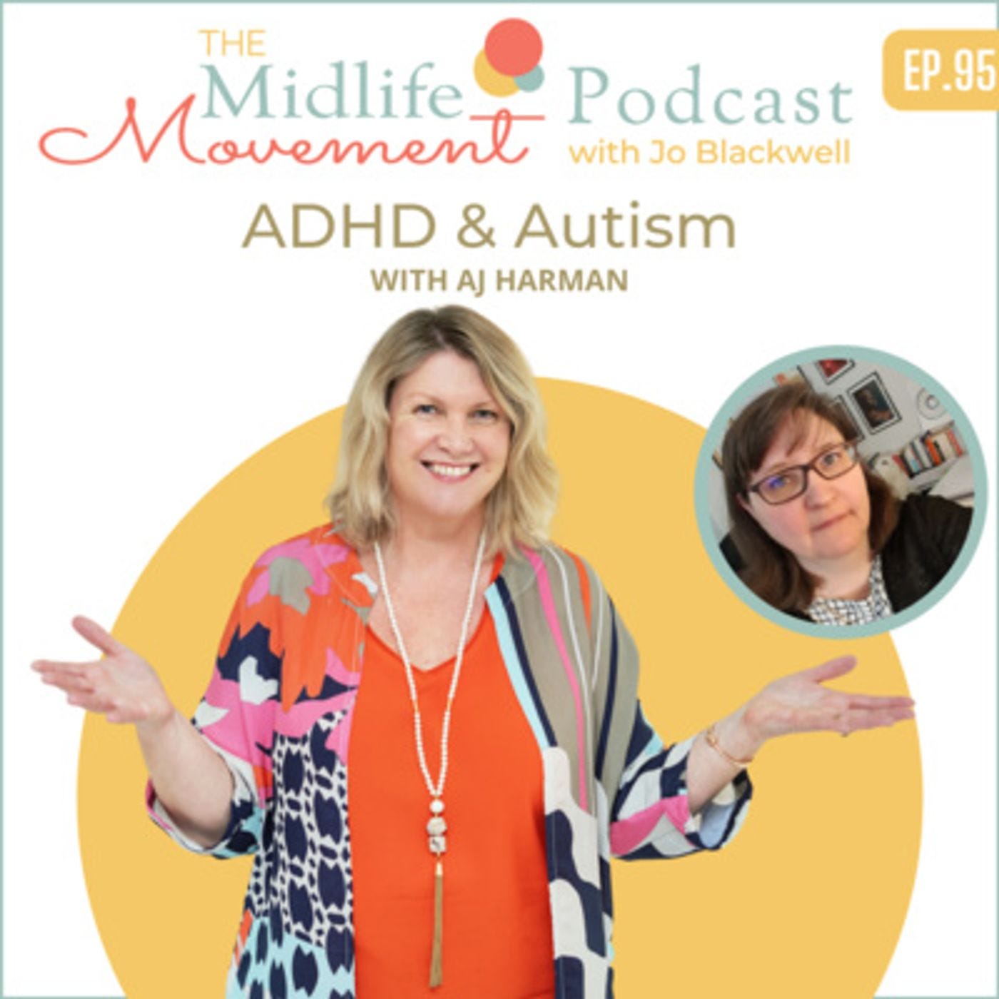 ADHD & Autism post-50 with AJ Harman episode artwork