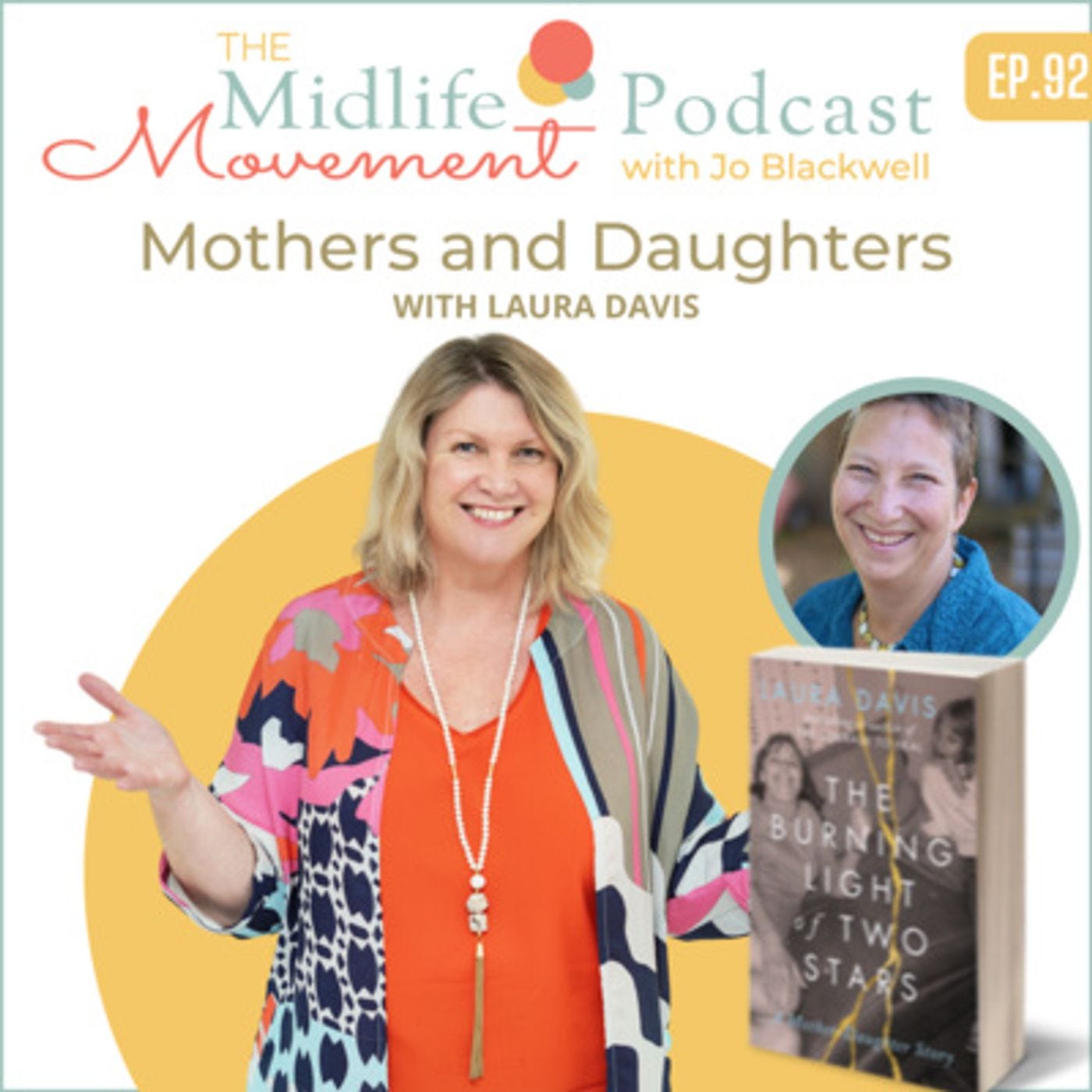 Mothers and Daughters with Laura Davis episode artwork