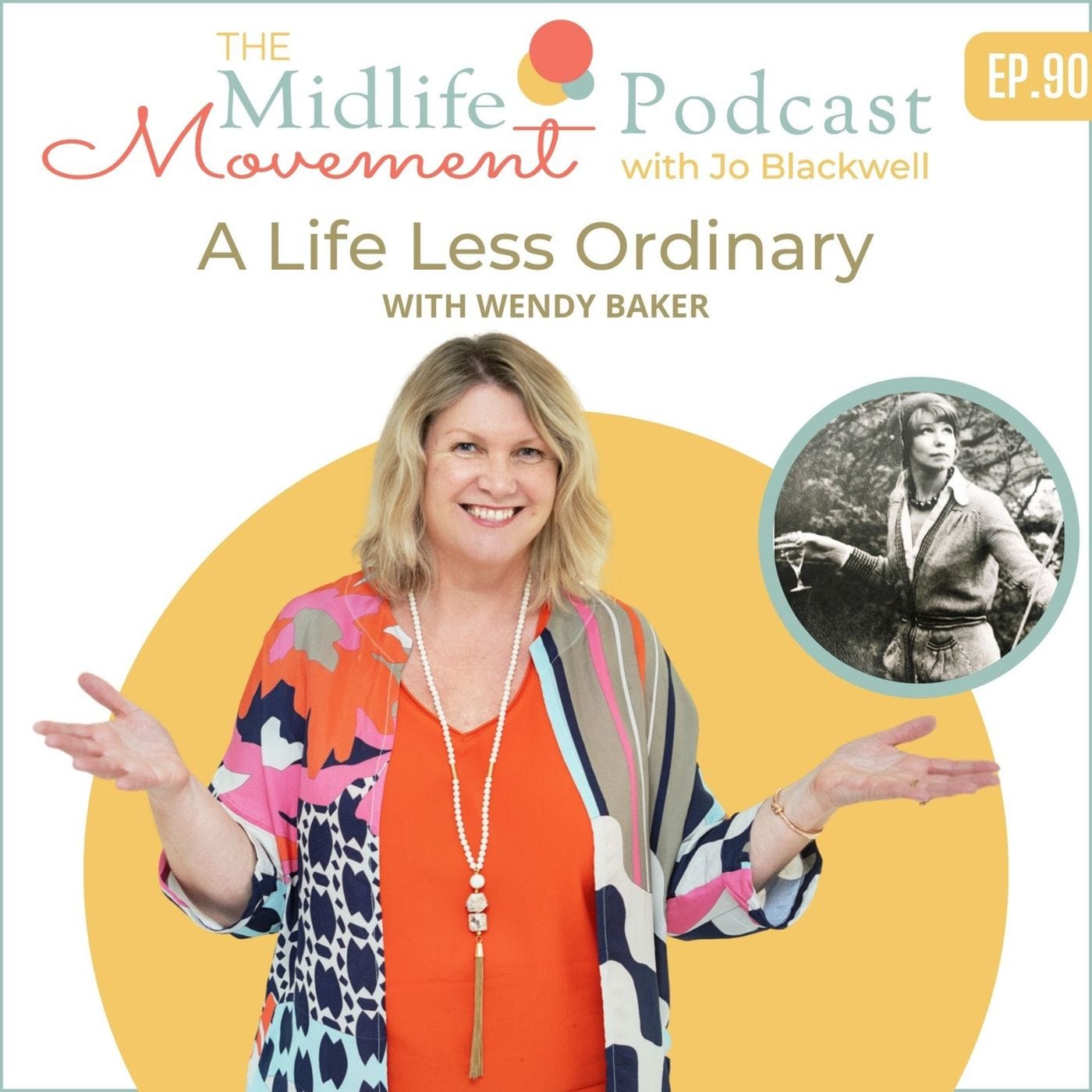 A Life Less Ordinary - with Wendy Baker episode artwork