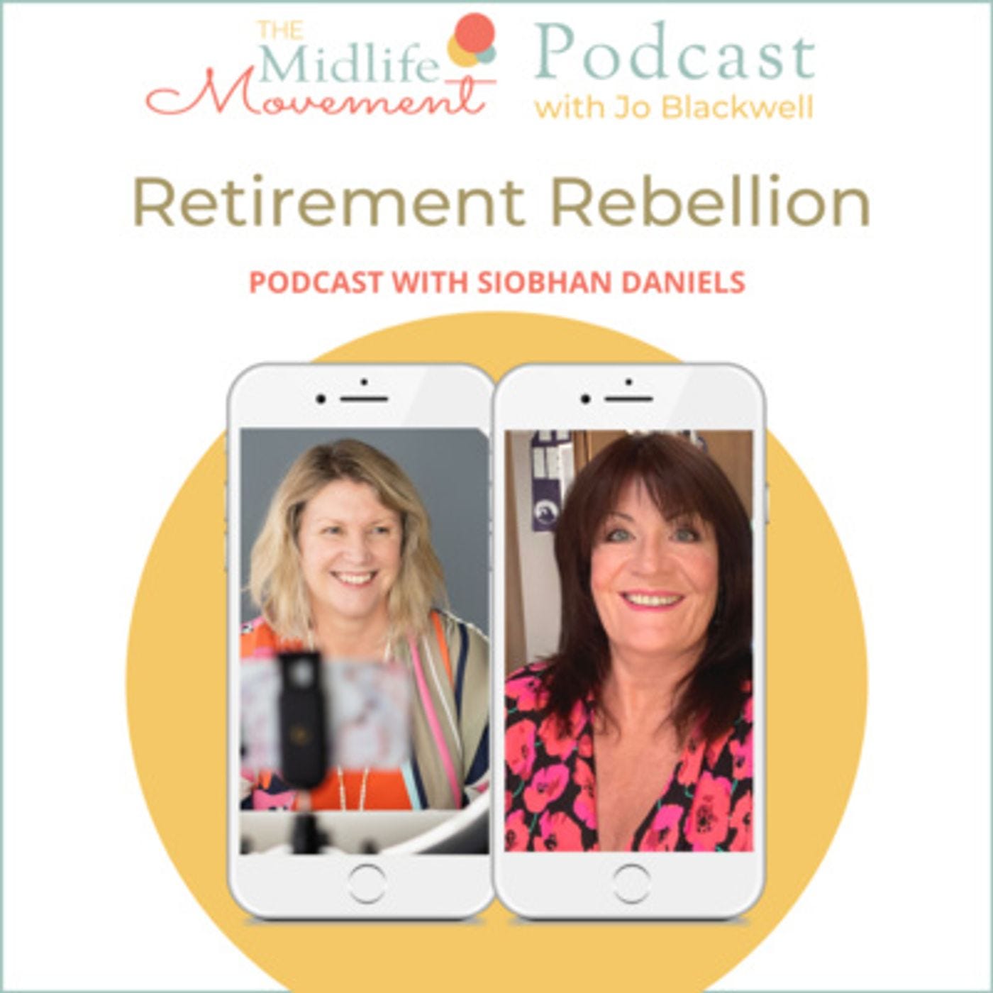 Retirement Rebellion with Siobhan Daniels episode artwork