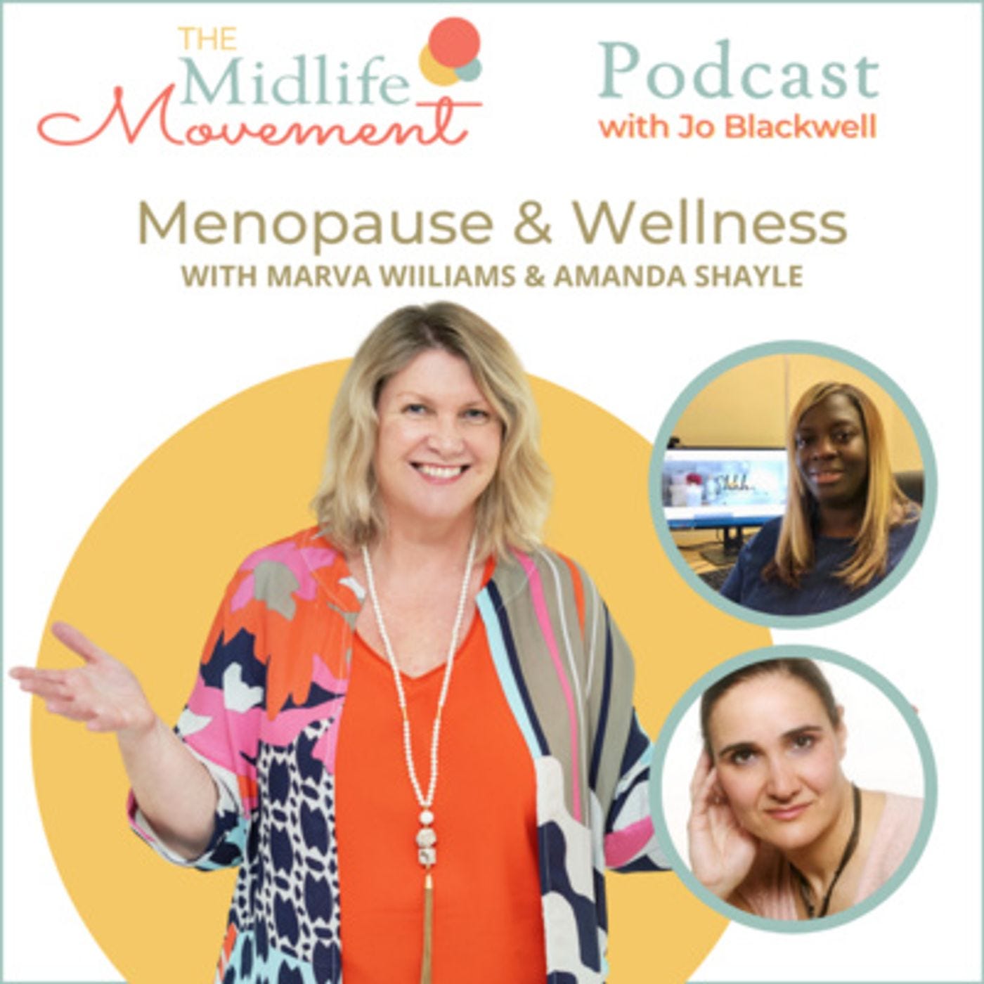 Menopause and Wellness with Marva Williams and Amanda Shayle episode artwork