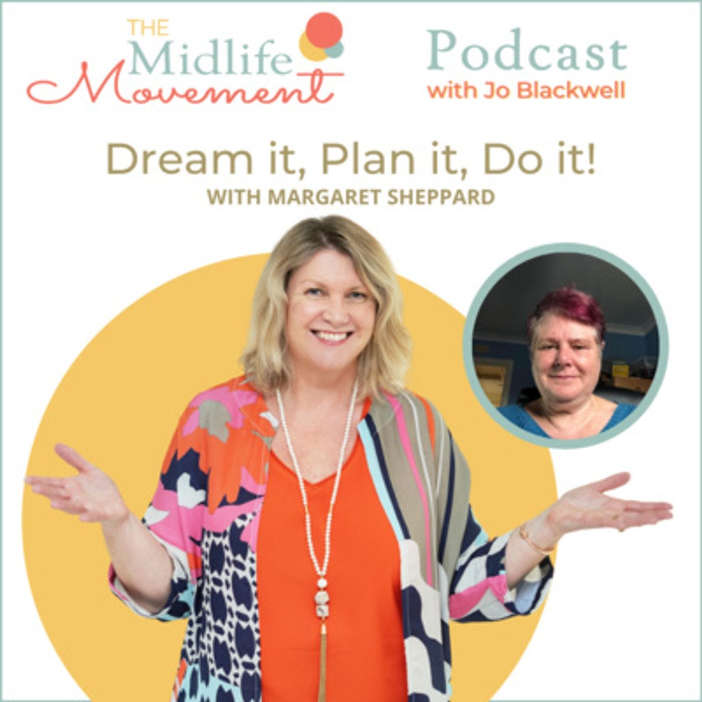 Dream it, Plan it, Do it! with Margaret Sheppard episode artwork