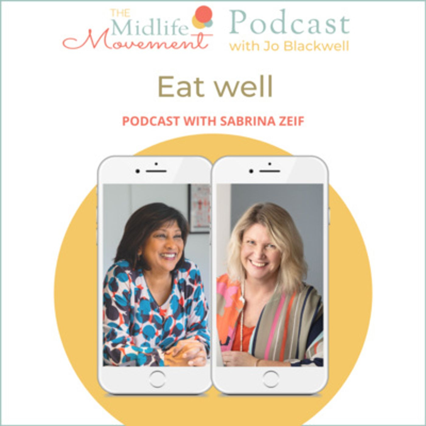 Eat Well with Sabrina Zeif episode artwork