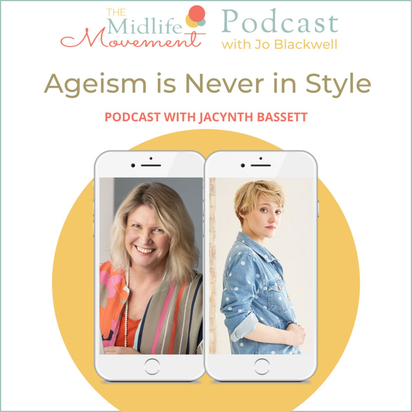 Ageism is never in Style! with Jacynth Bassett episode artwork