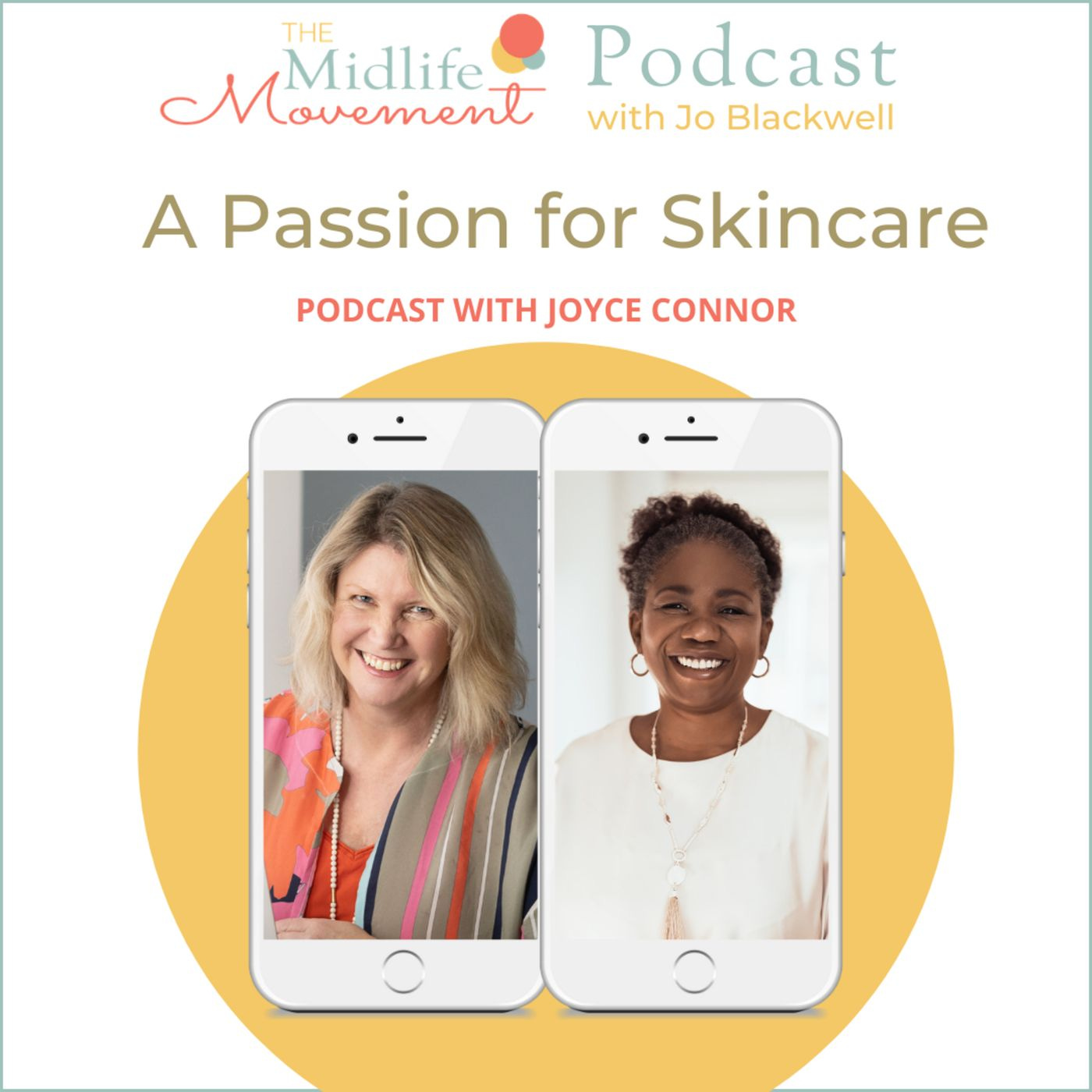 A Passion for Skincare with Joyce Connor episode artwork