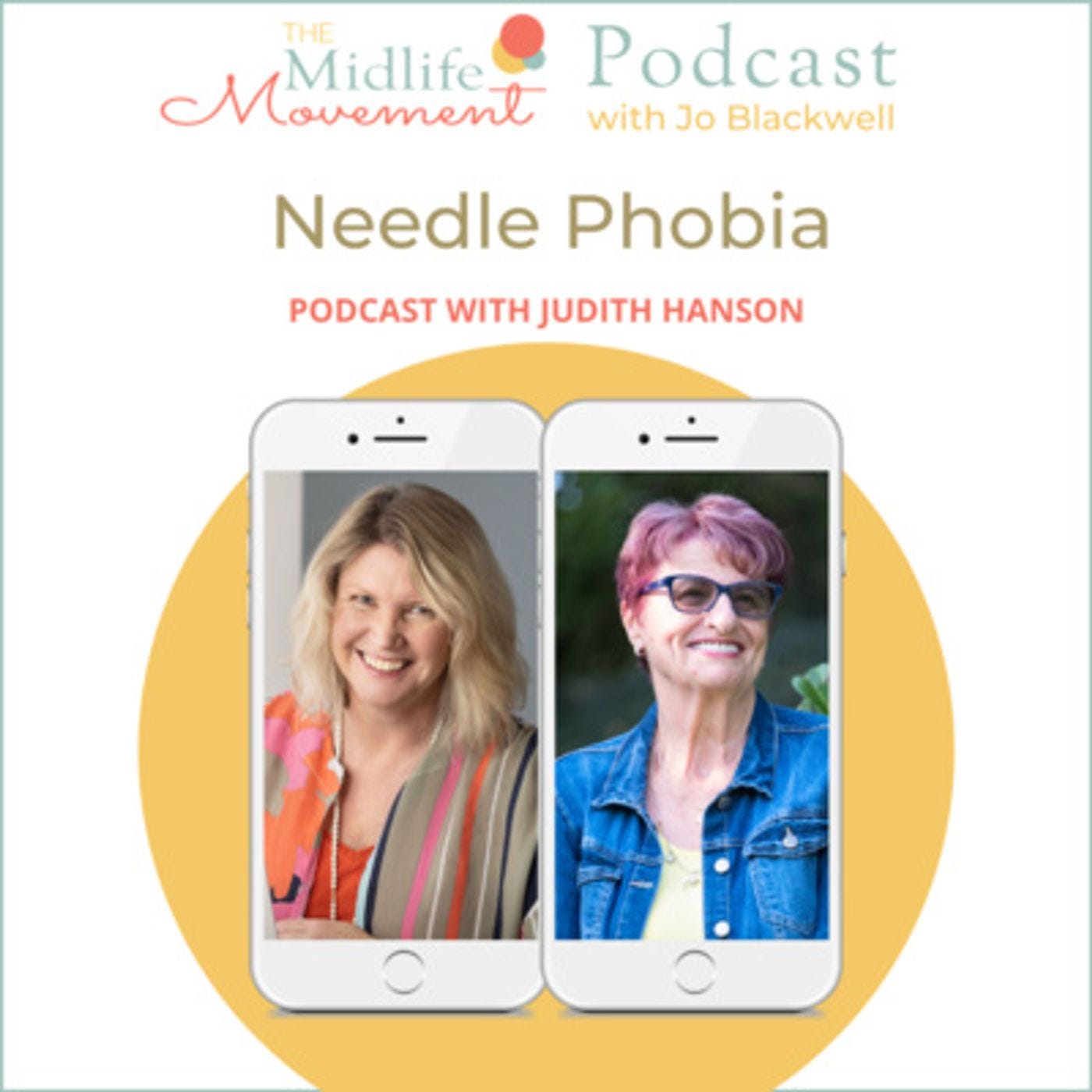 Needle Phobia with Judith Hanson episode artwork