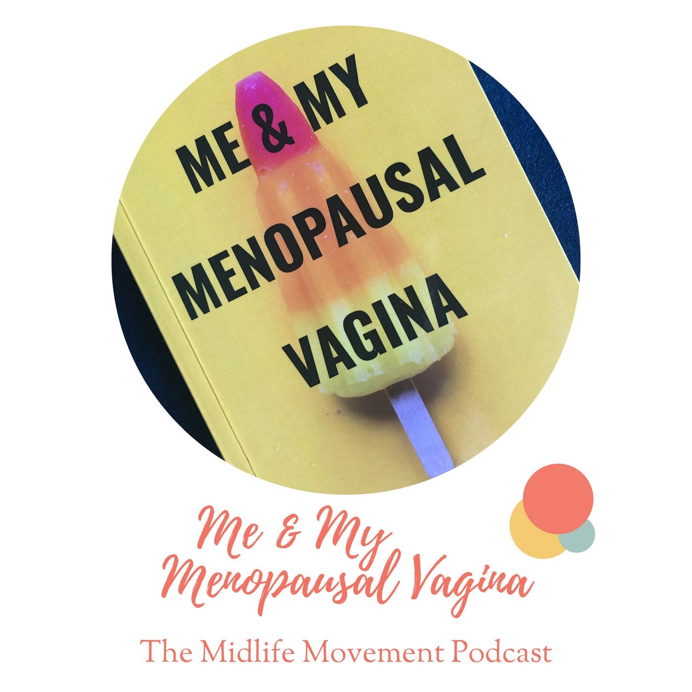 "Me and my Menopausal Vagina" - with author Jane Lewis episode artwork