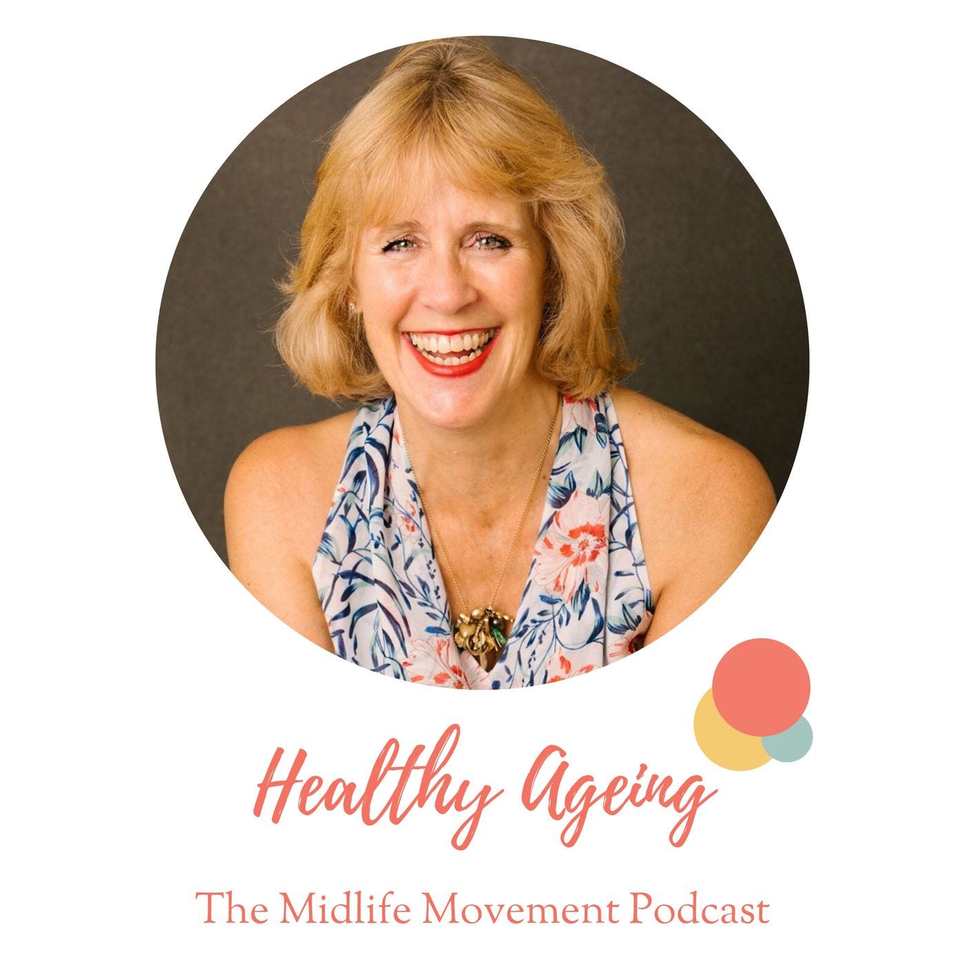 Healthy Ageing with Phillipa Taylor episode artwork