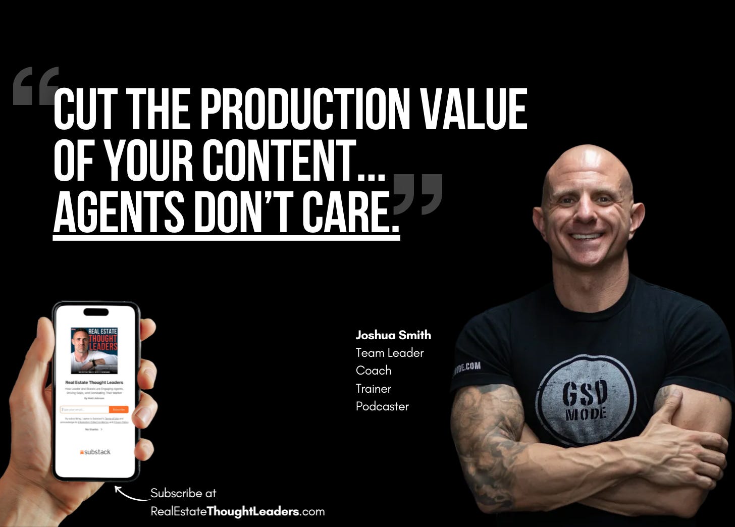 Joshua Smith Says Cut the Production Value of Your Content. Agents Don’t Care. episode artwork