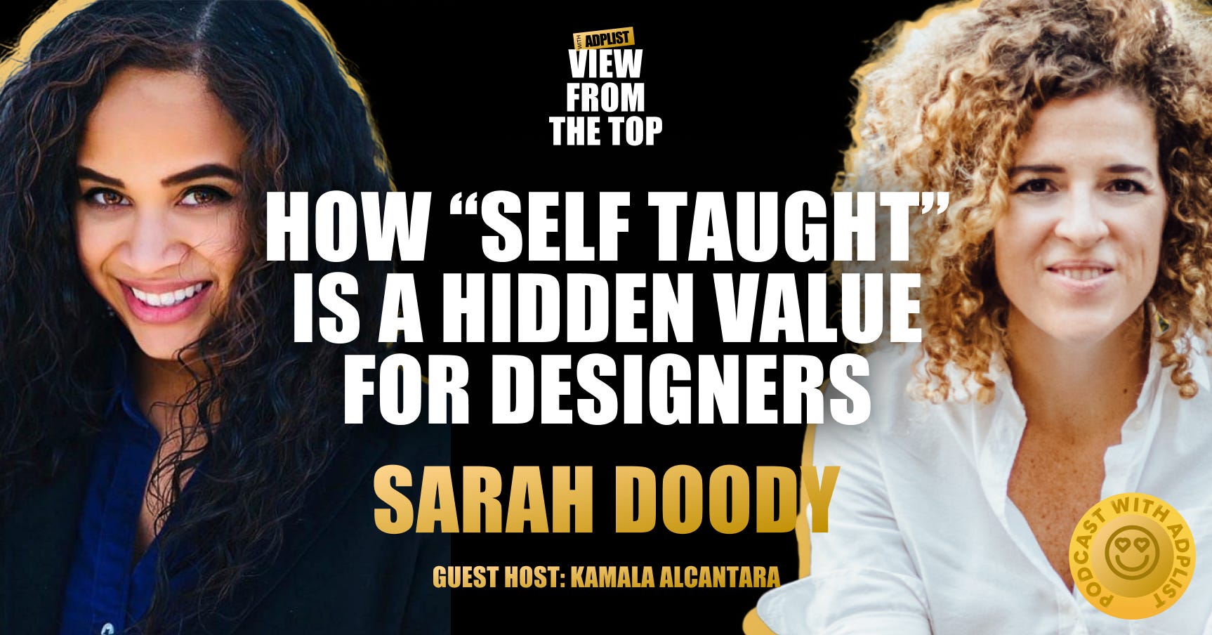 How “self-taught” is a hidden value for designers | Sarah Doody (Founder & CEO of Career Strategy Lab)