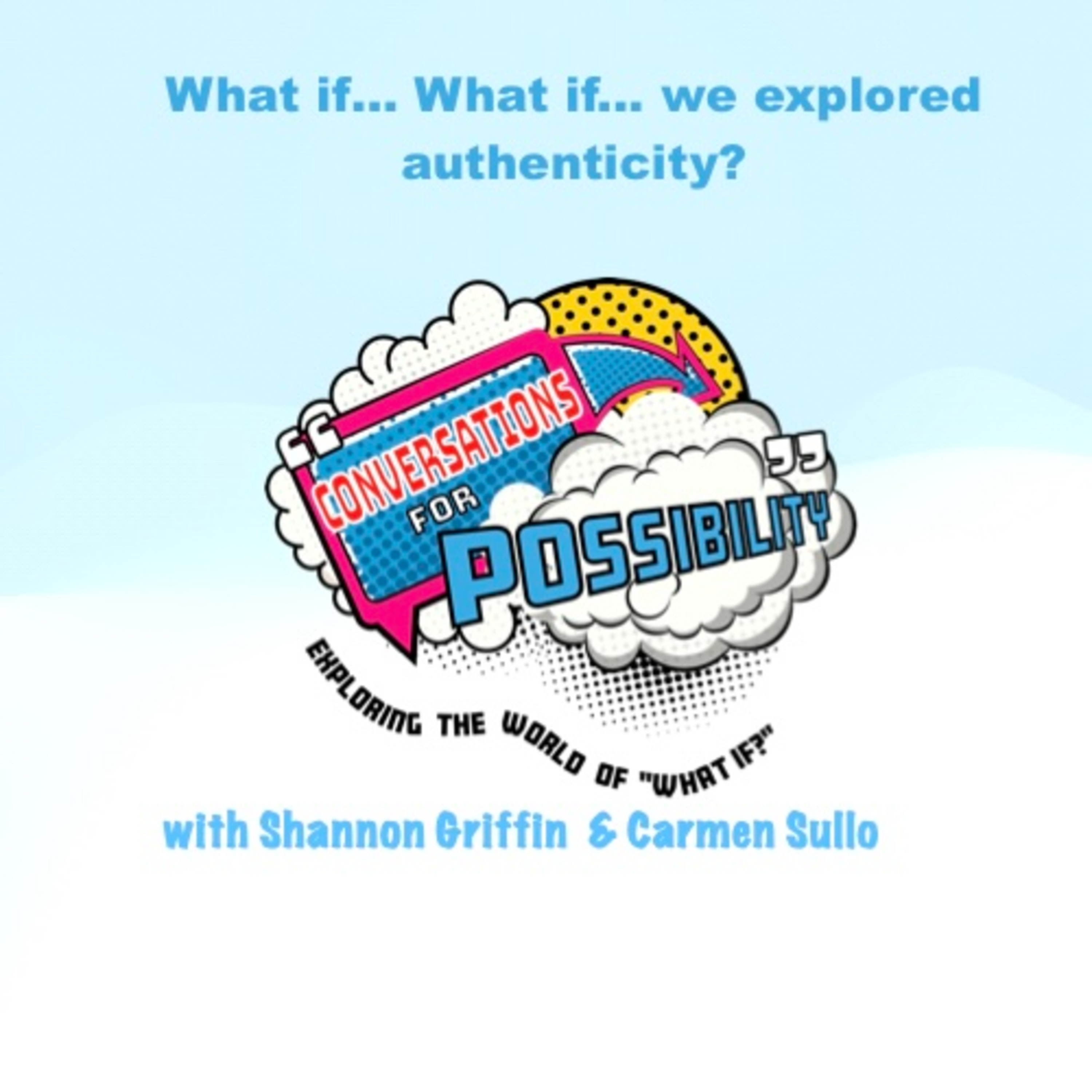 Episode 5: What if... we explored authenticity? episode artwork
