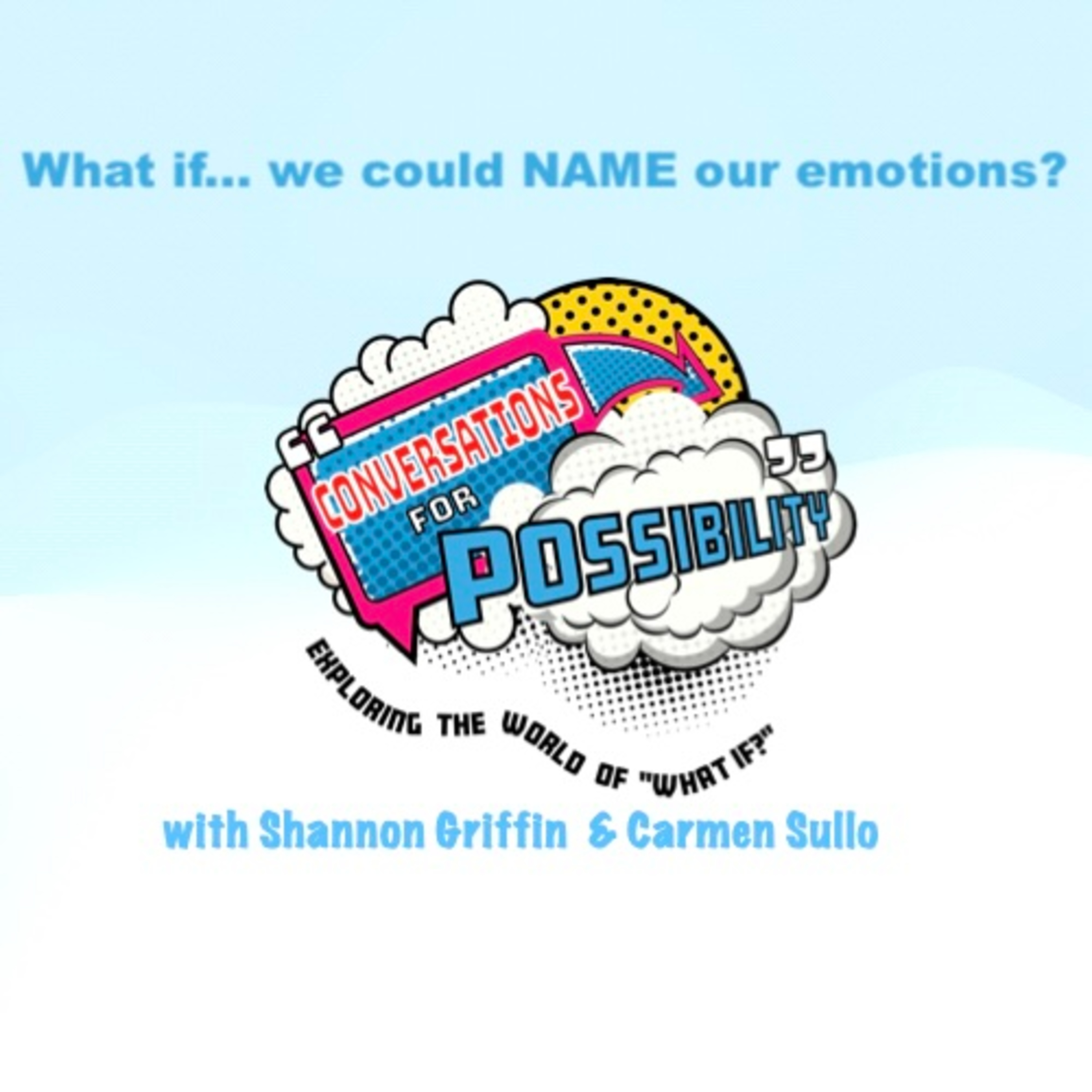 Episode 2: What if... we could NAME our emotions? episode artwork