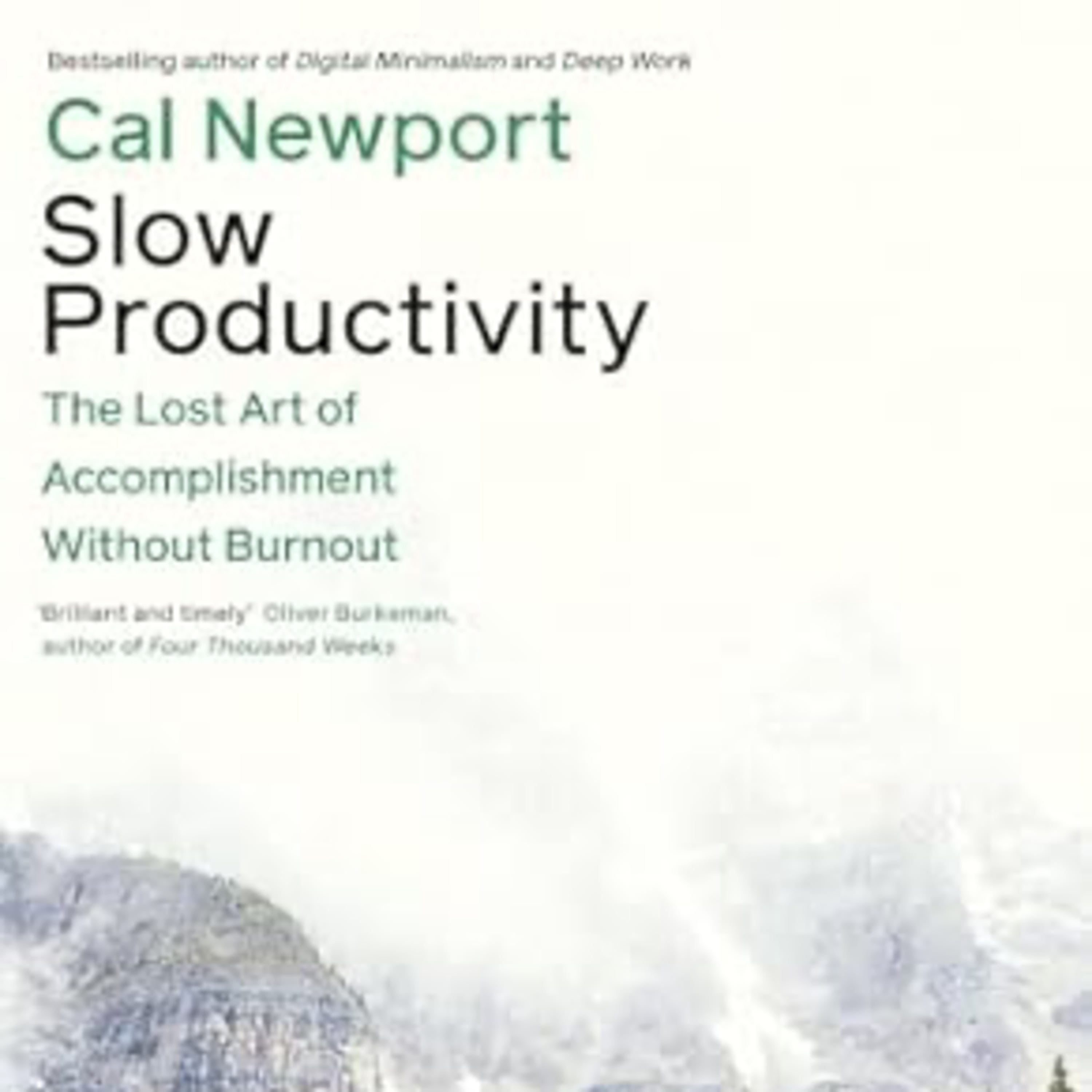 The art of slow productivity (win without burning out) episode artwork