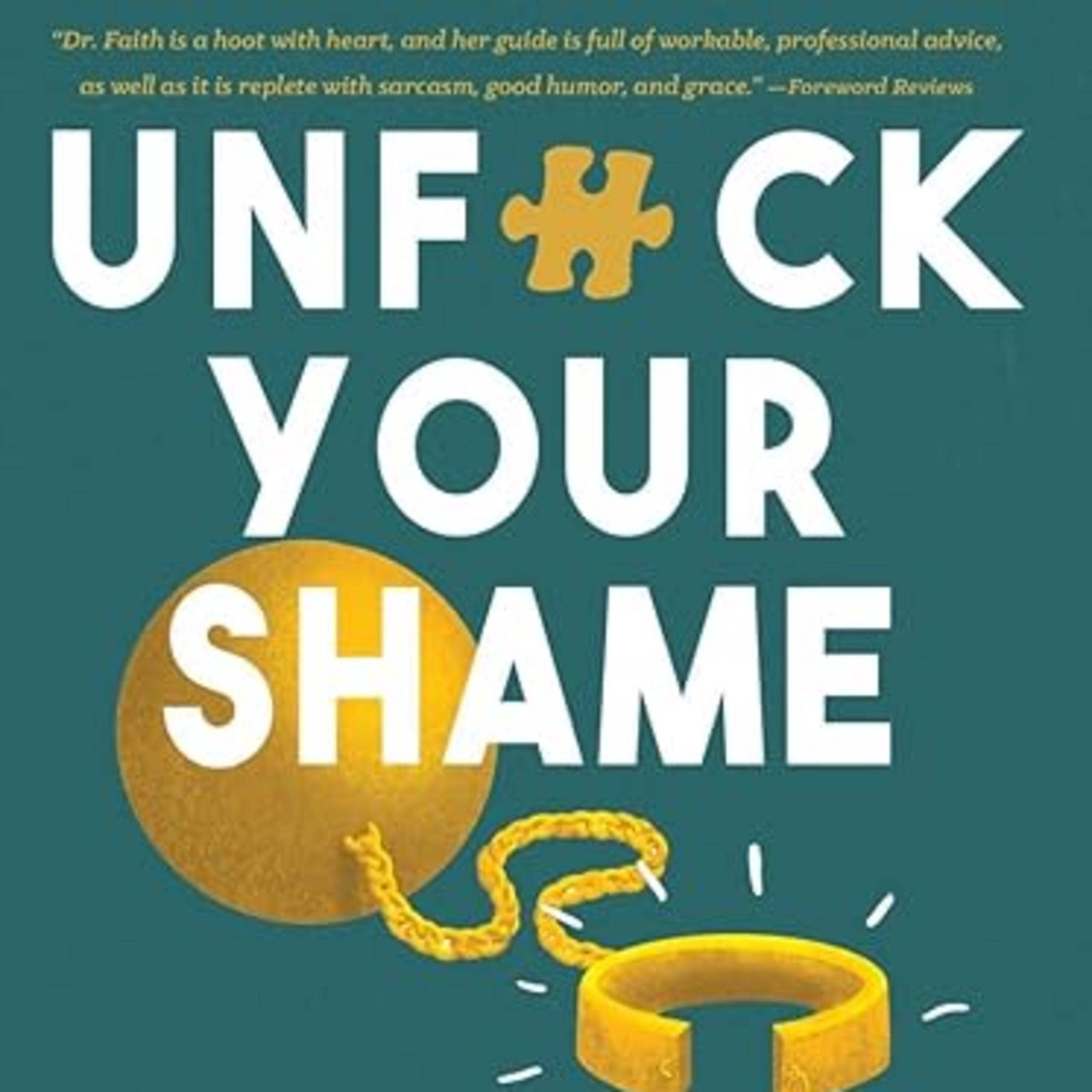 Unfuck your shame: Using Science to Accept Our Feelings, Resolve Guilt, and Connect with Ourselves (5-Minute Therapy) episode artwork