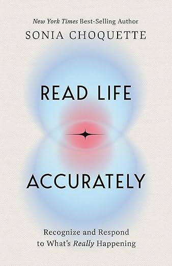 Read Life Accurately by Sonia Choquette: Recognize and respond to what’s really happening episode artwork