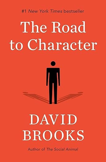 The road to character by David Brooks