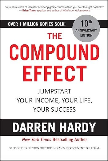 The compound effect by Darren Hardy: Jumpstart your income, your life, your success episode artwork