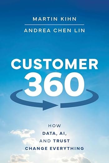 Customer 360 by Martin Kihn: How data, AI, and trust change everything” episode artwork
