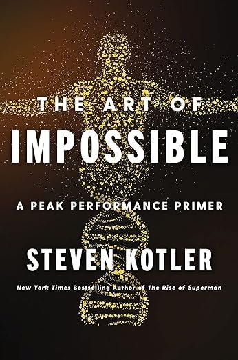 The art of impossible by Steven Kotler: A peak performance primer episode artwork
