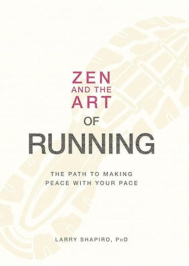 Zen and the art of running by Larry Shapiro: The path to making peace with your pace episode artwork