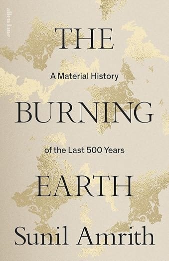 The burning earth by Sunil Amrith: An environmental history of the last 500 years episode artwork