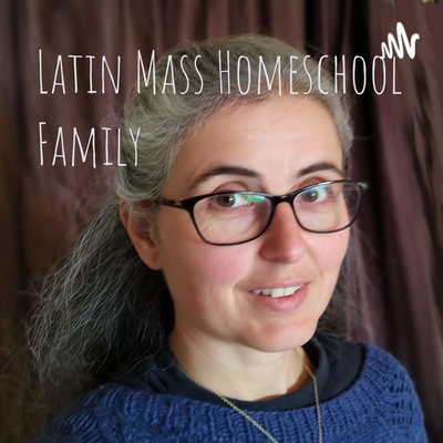 Latin Mass Homeschool Family