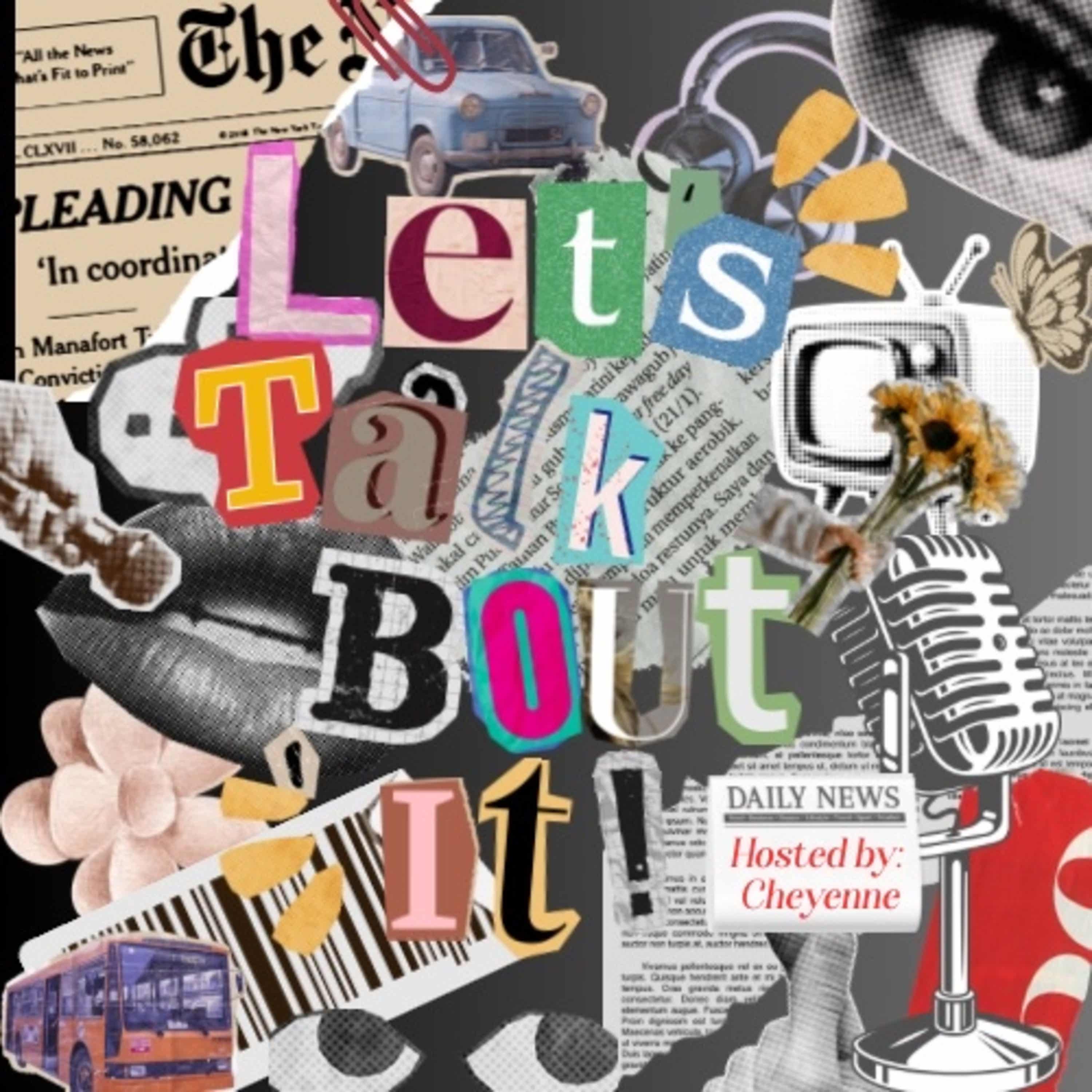 Let's Talk 'Bout It! podcast artwork