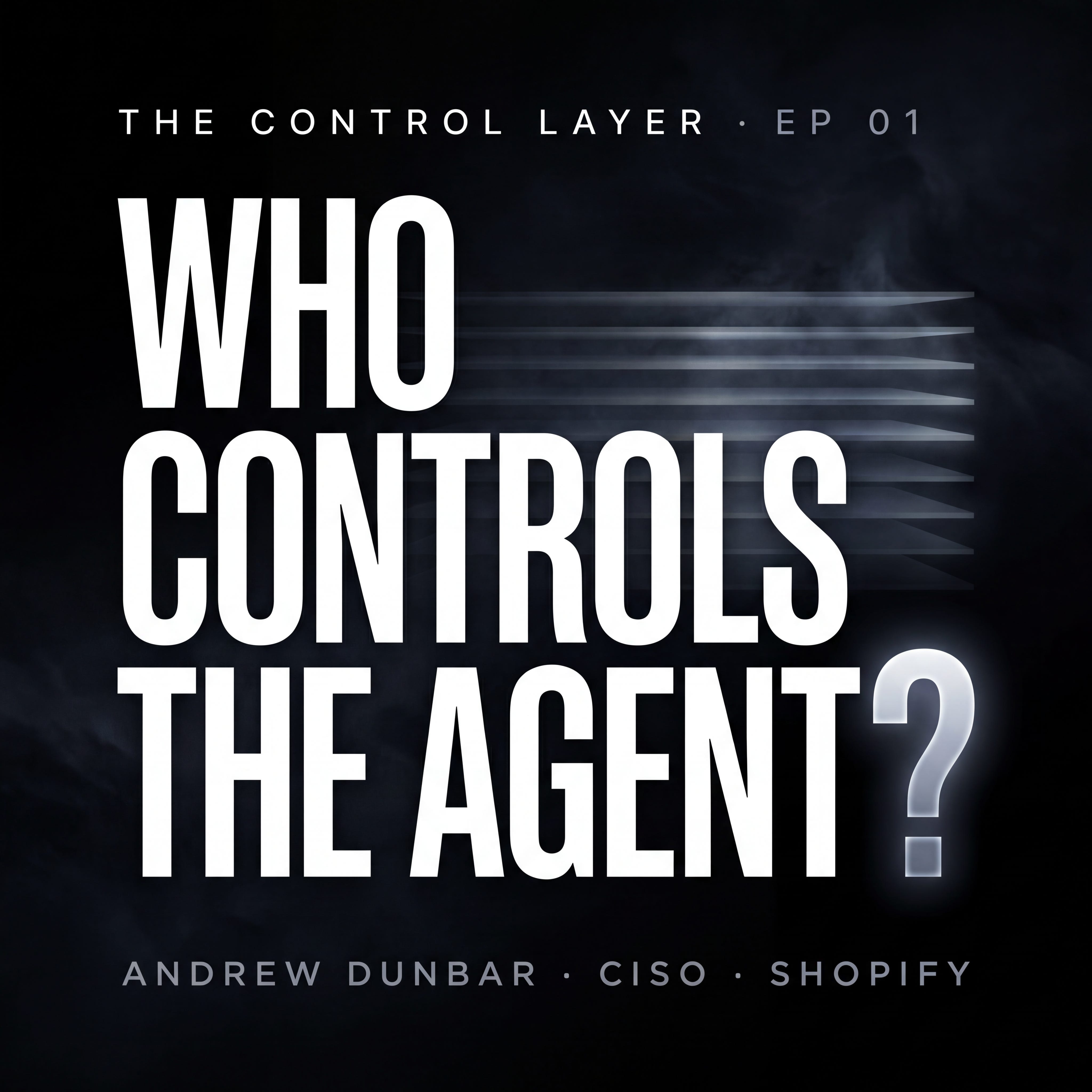 Who Controls the Agent? episode artwork
