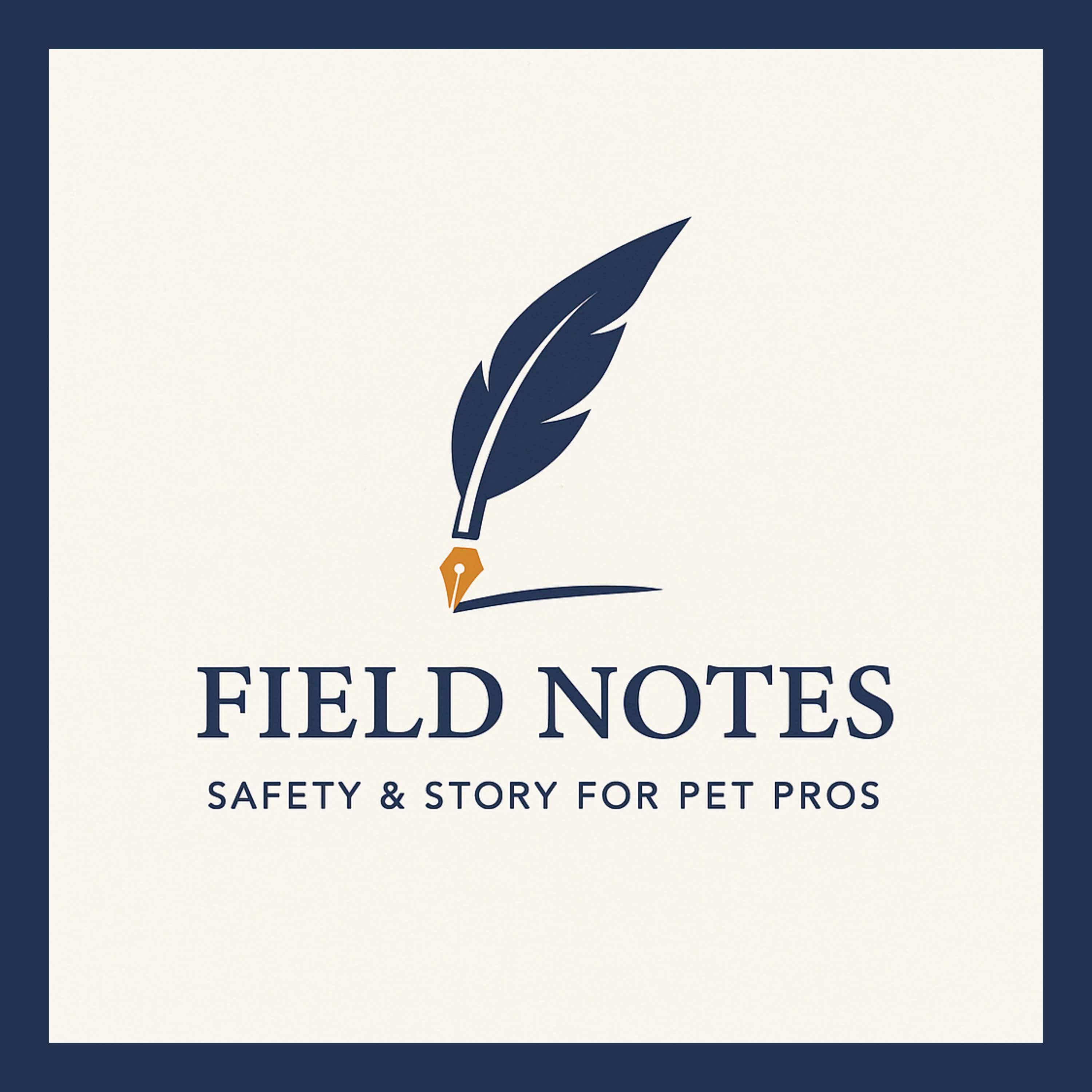 Field Notes for Pet Pros