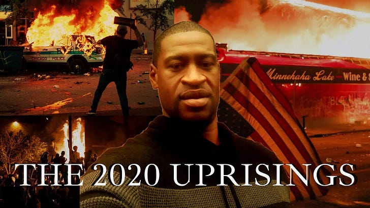 George Floyd Had Very Little to Do With the 2020 Uprisings episode artwork