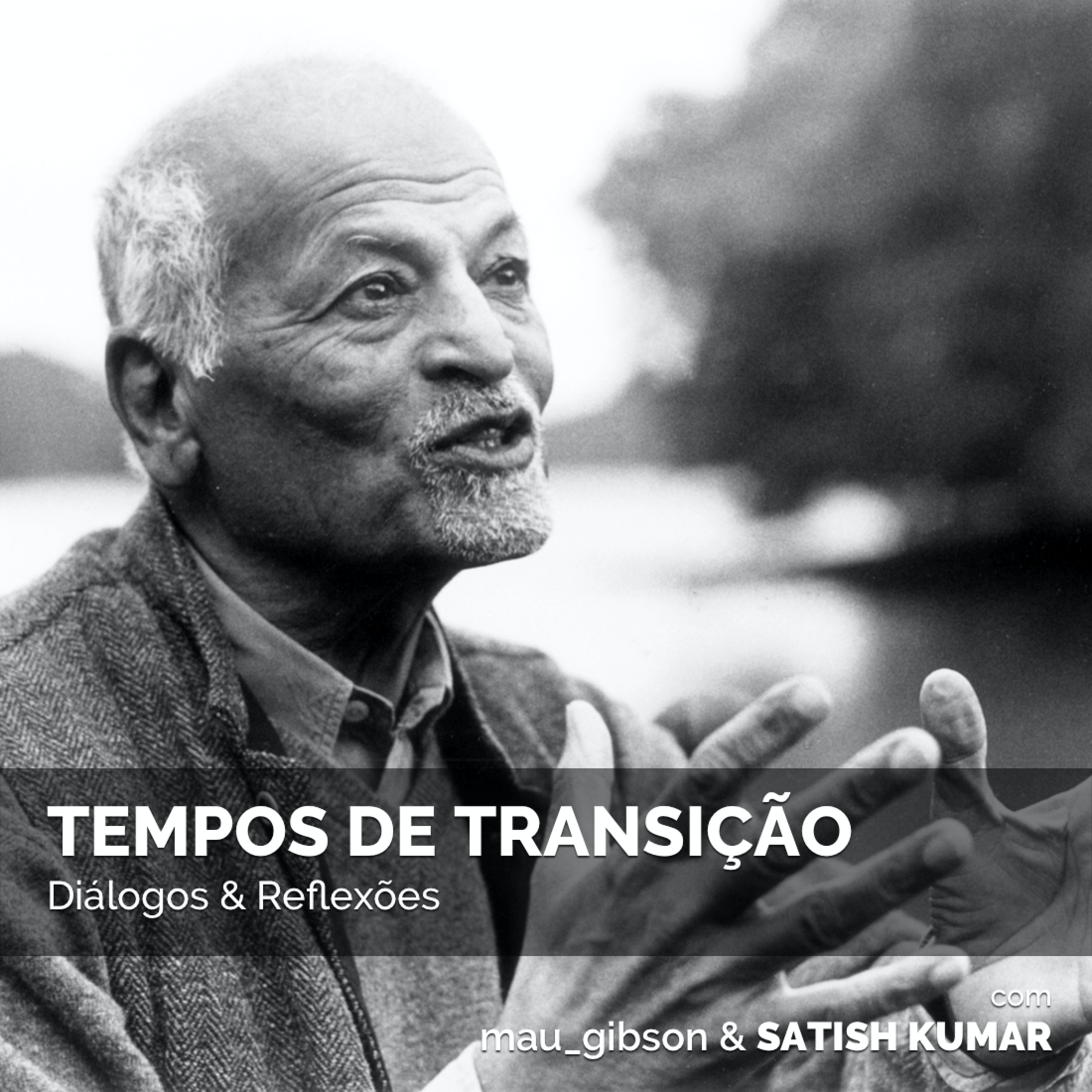 WISDOM OF THE NEW ECONOMY com Satish Kumar em Diálogos 2020 E2 episode artwork