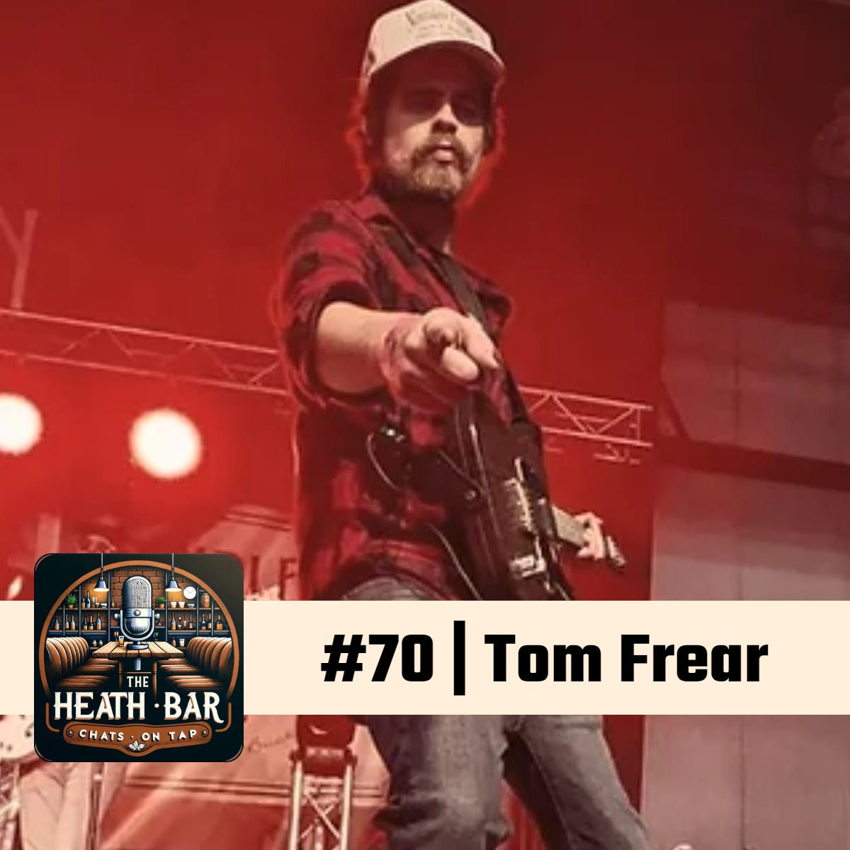 #70 | Tom Frear