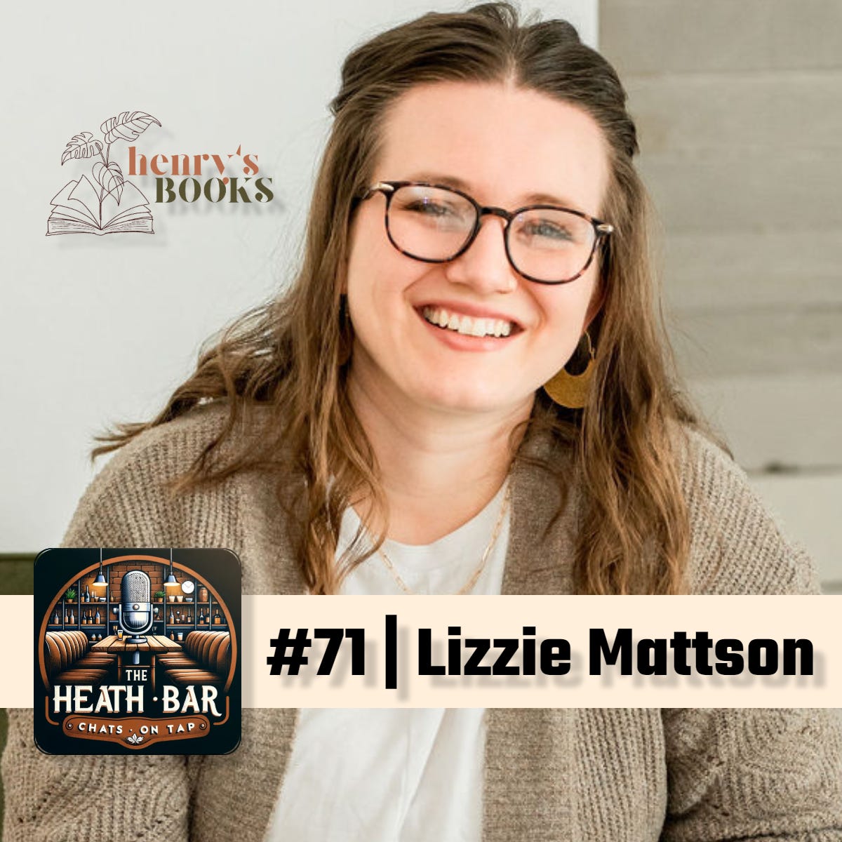 #71 | Lizzie Mattson