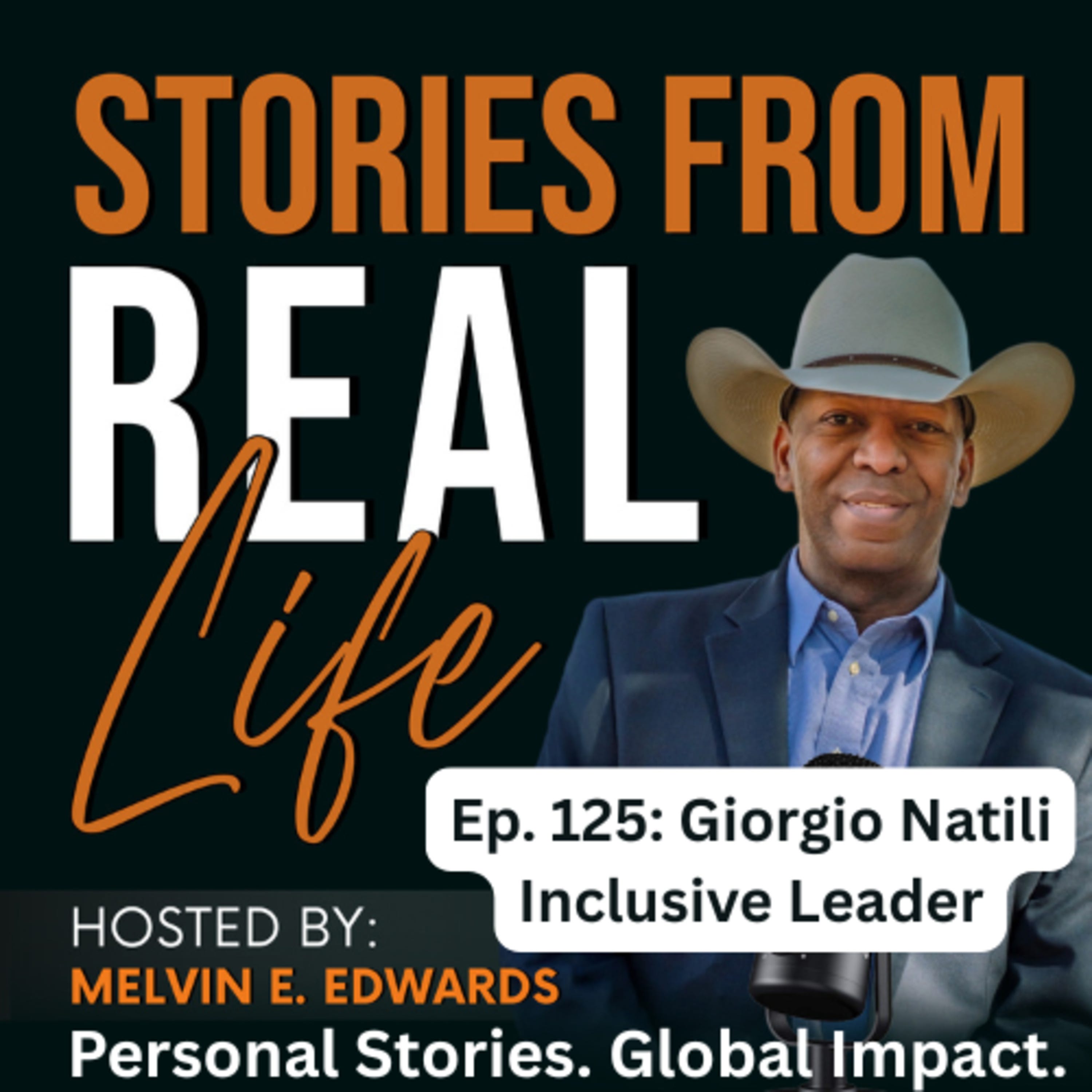 Ep. 125 - Giorgio Natili on Vision, Vulnerability & the Human Side of Leadership