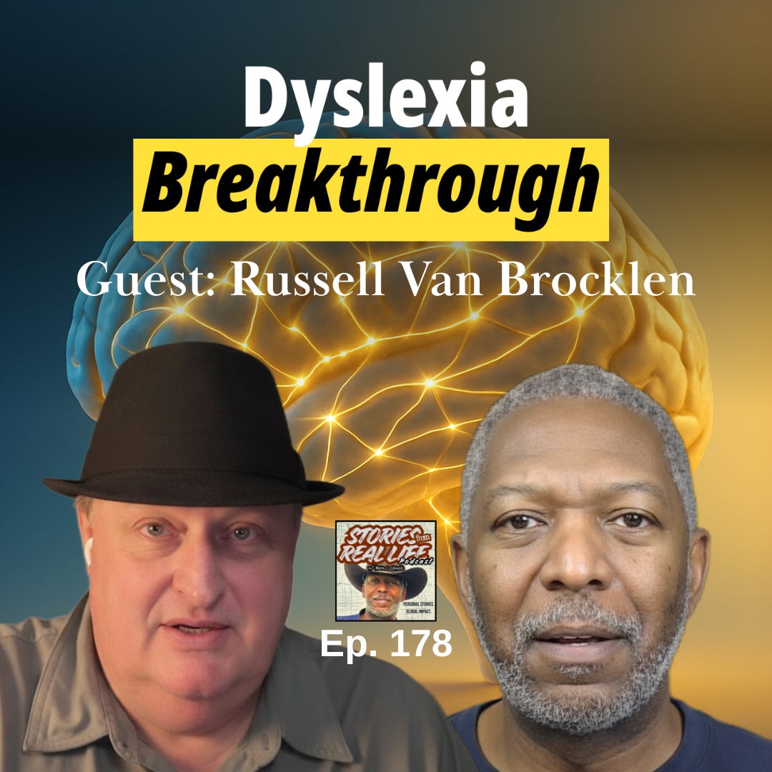 Ep. 178 - Russell Van Brocklen: The Truth About Dyslexia That Schools Don’t Teach