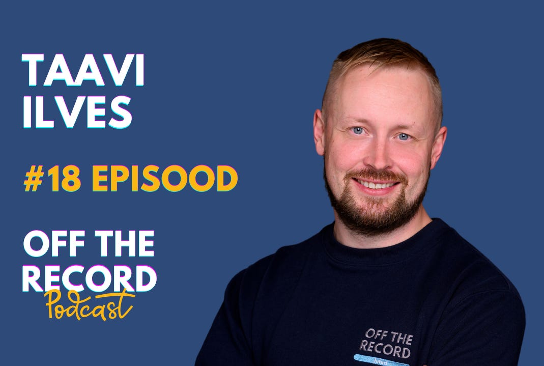 E18 - Taavi Ilves - Off The Record Podcast